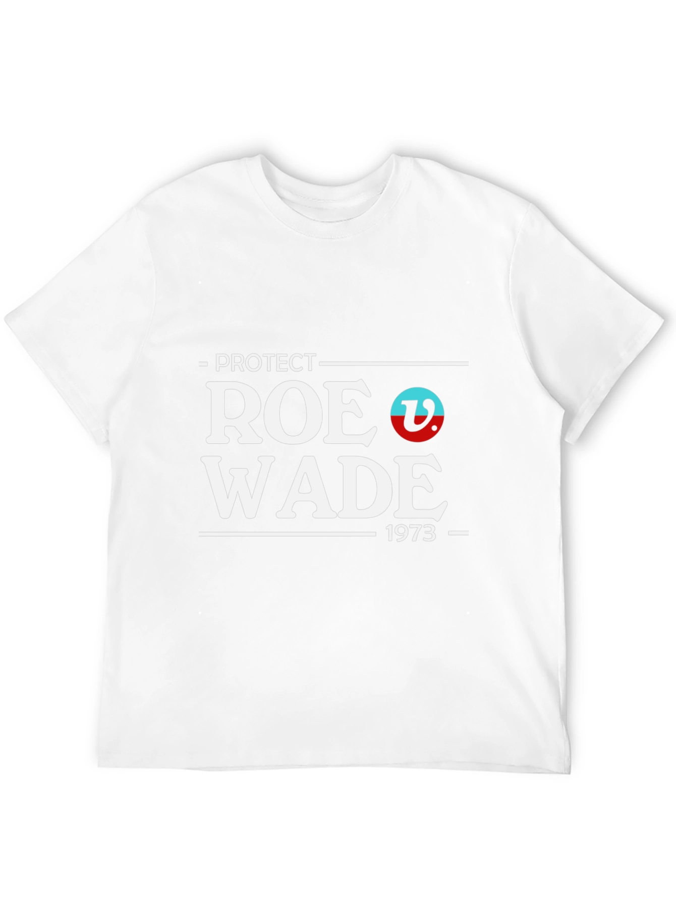 Protect Roe Wade T-Shirt