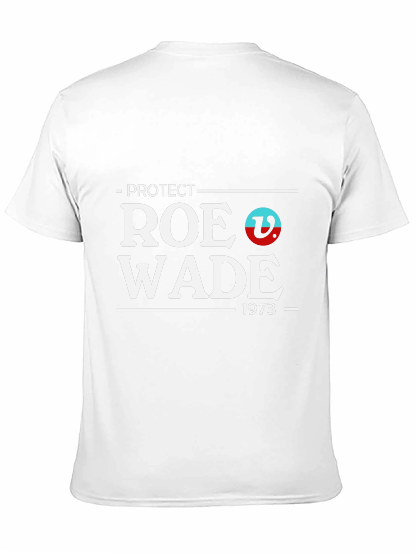 Protect Roe Wade T-Shirt