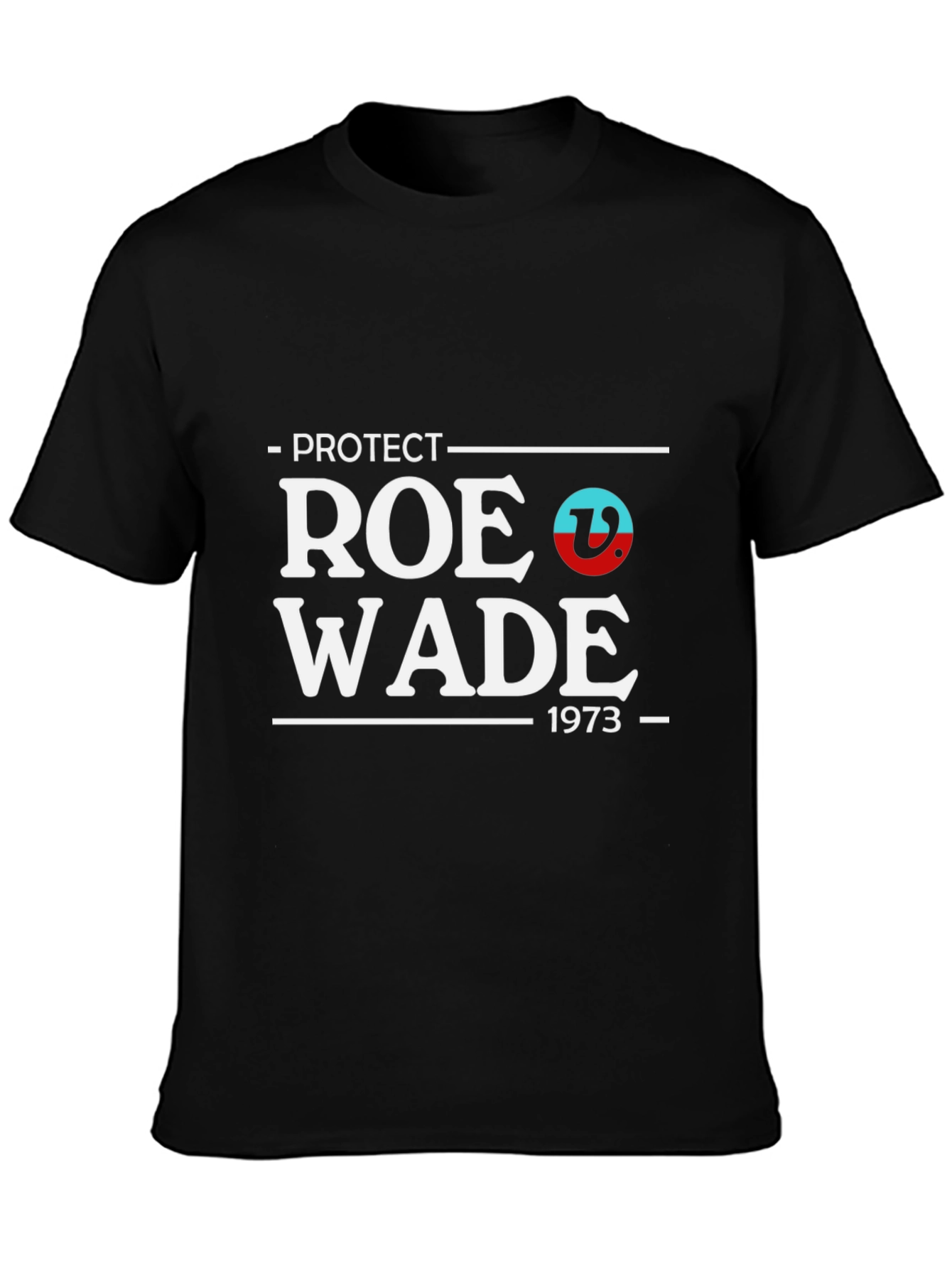 Protect Roe Wade T-Shirt