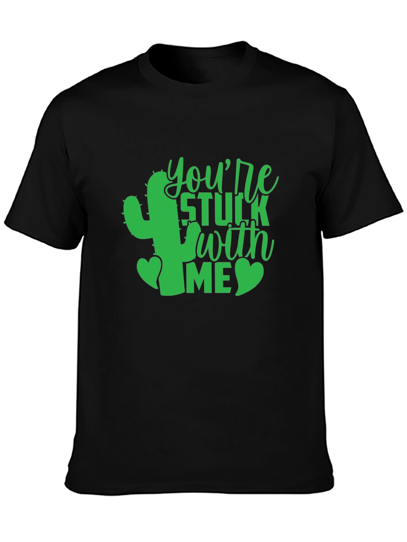Youre Stuck With Me Graphic Tee