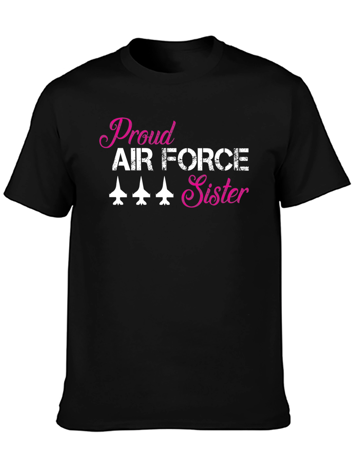 Proud Air Force Sister Graphic T-Shirt