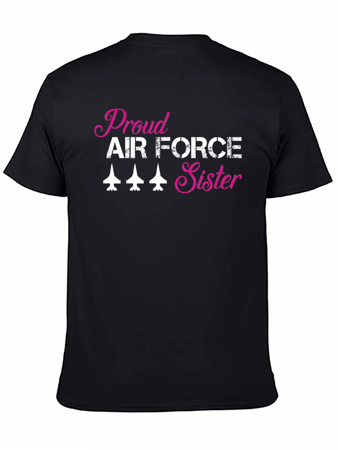 Proud Air Force Sister Graphic T-Shirt
