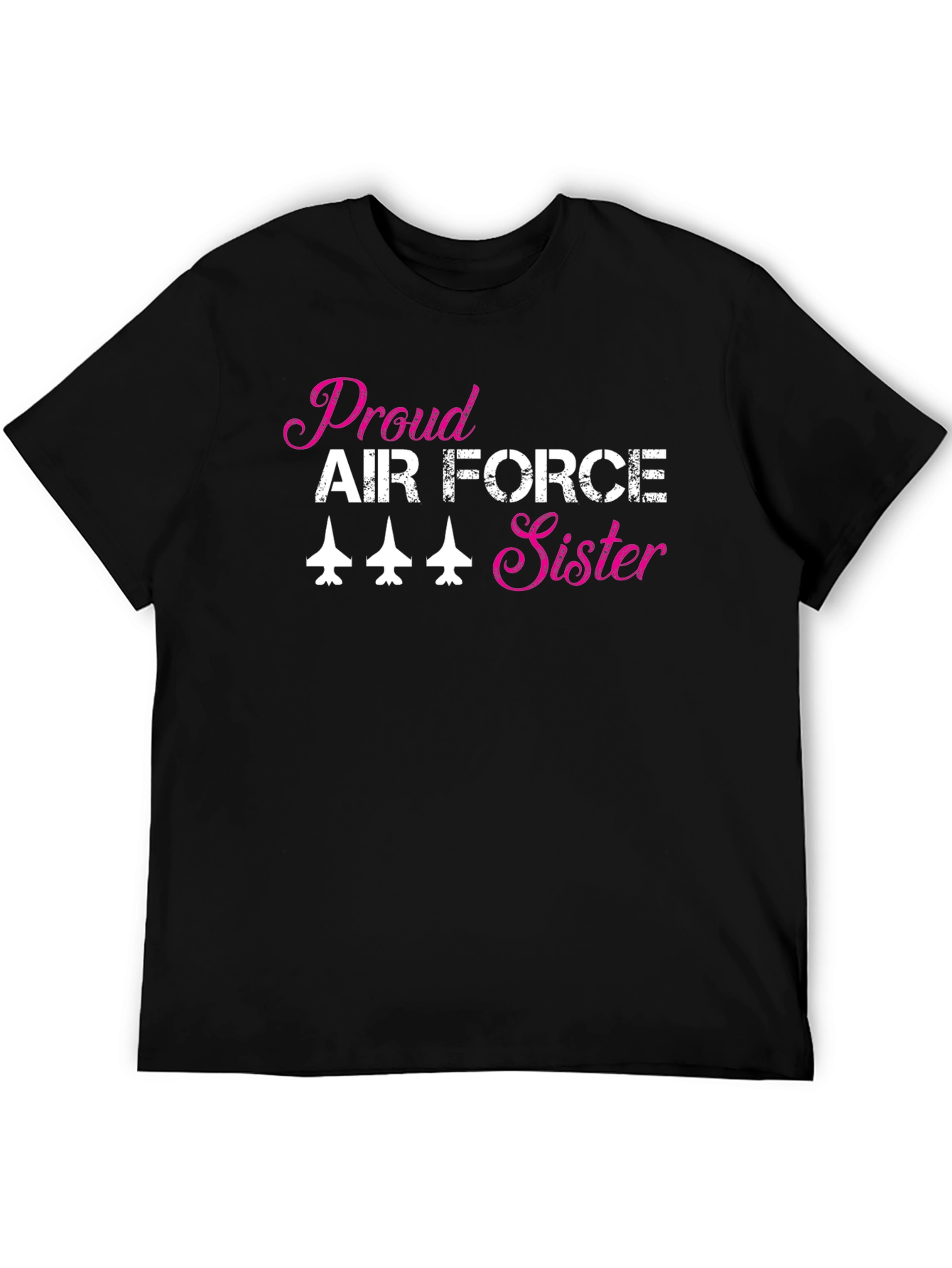 Proud Air Force Sister Graphic T-Shirt