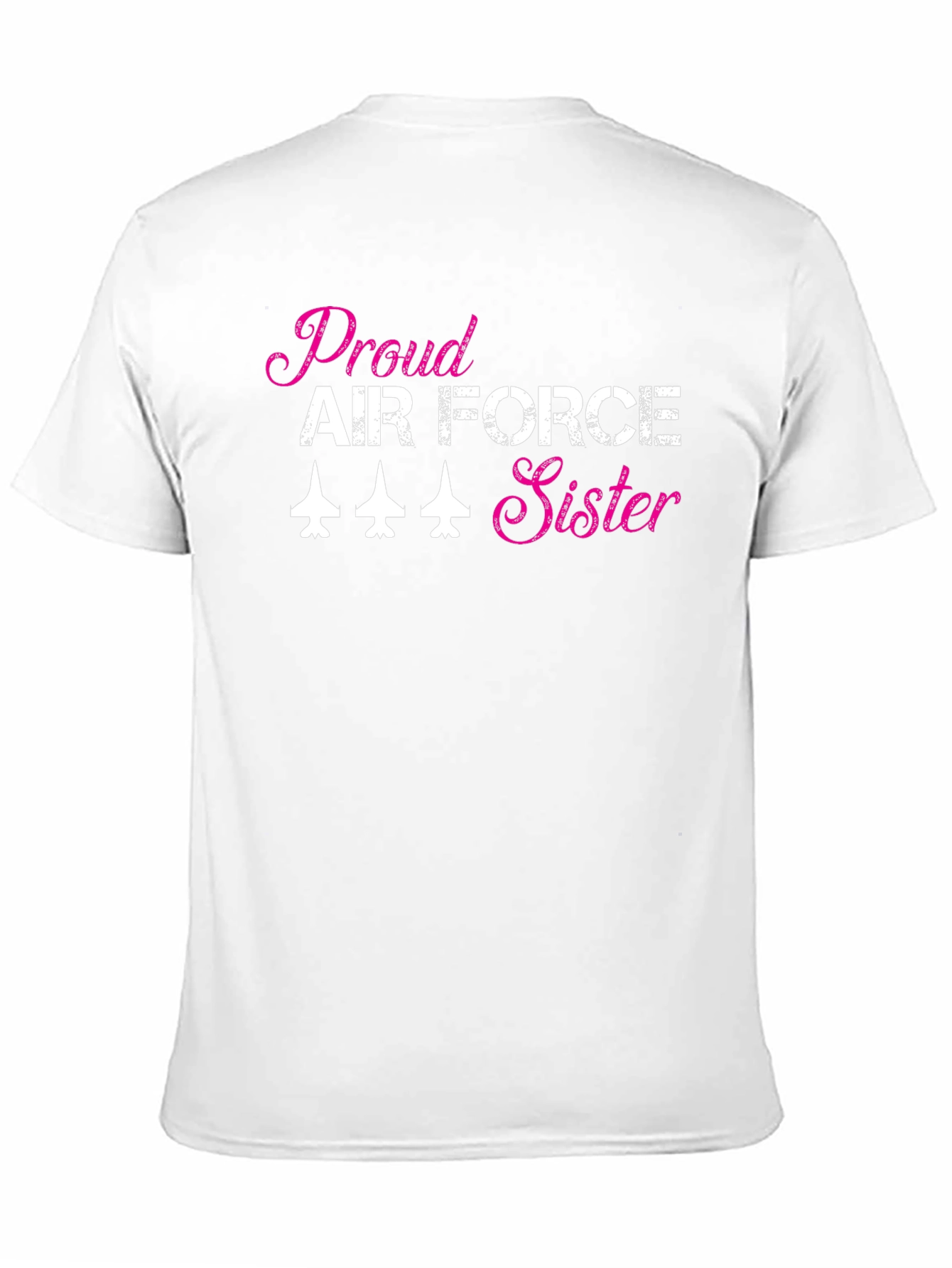 Proud Air Force Sister Graphic T-Shirt