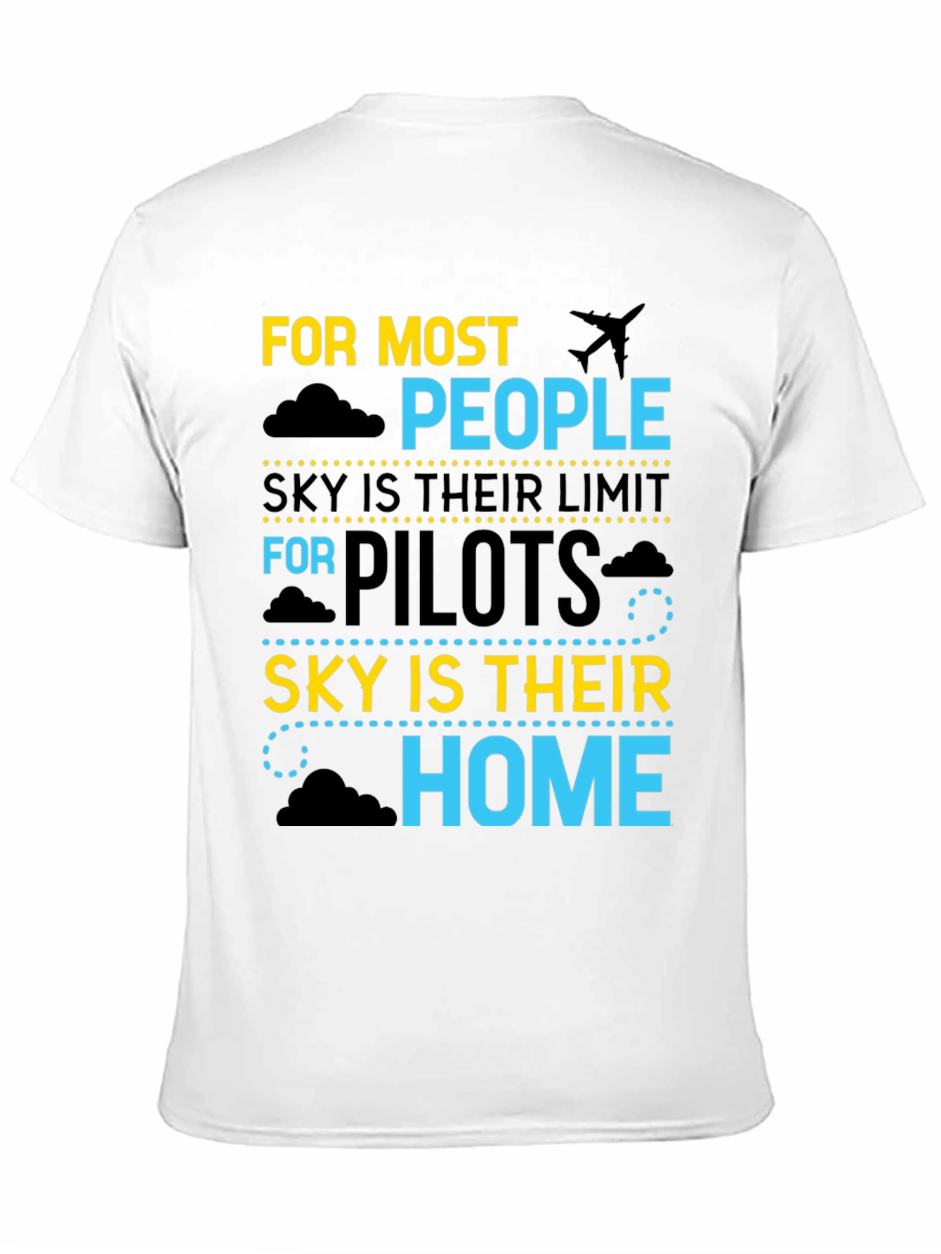 Pilot Sky is Home T-Shirt Aviation Gift
