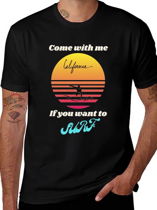 California Surfer T-Shirt - Come With Me