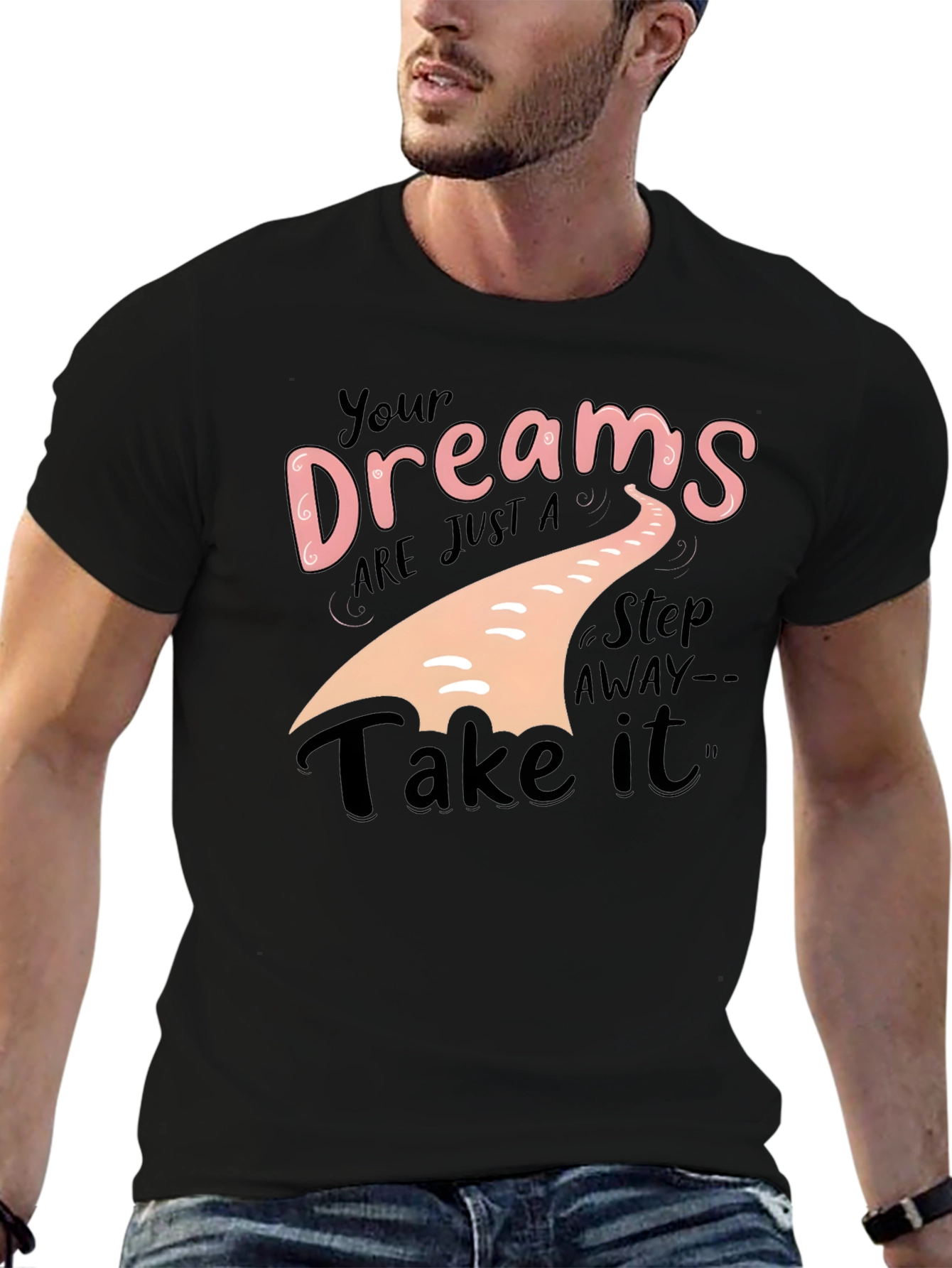 Dream Big T-Shirt - Motivational Apparel