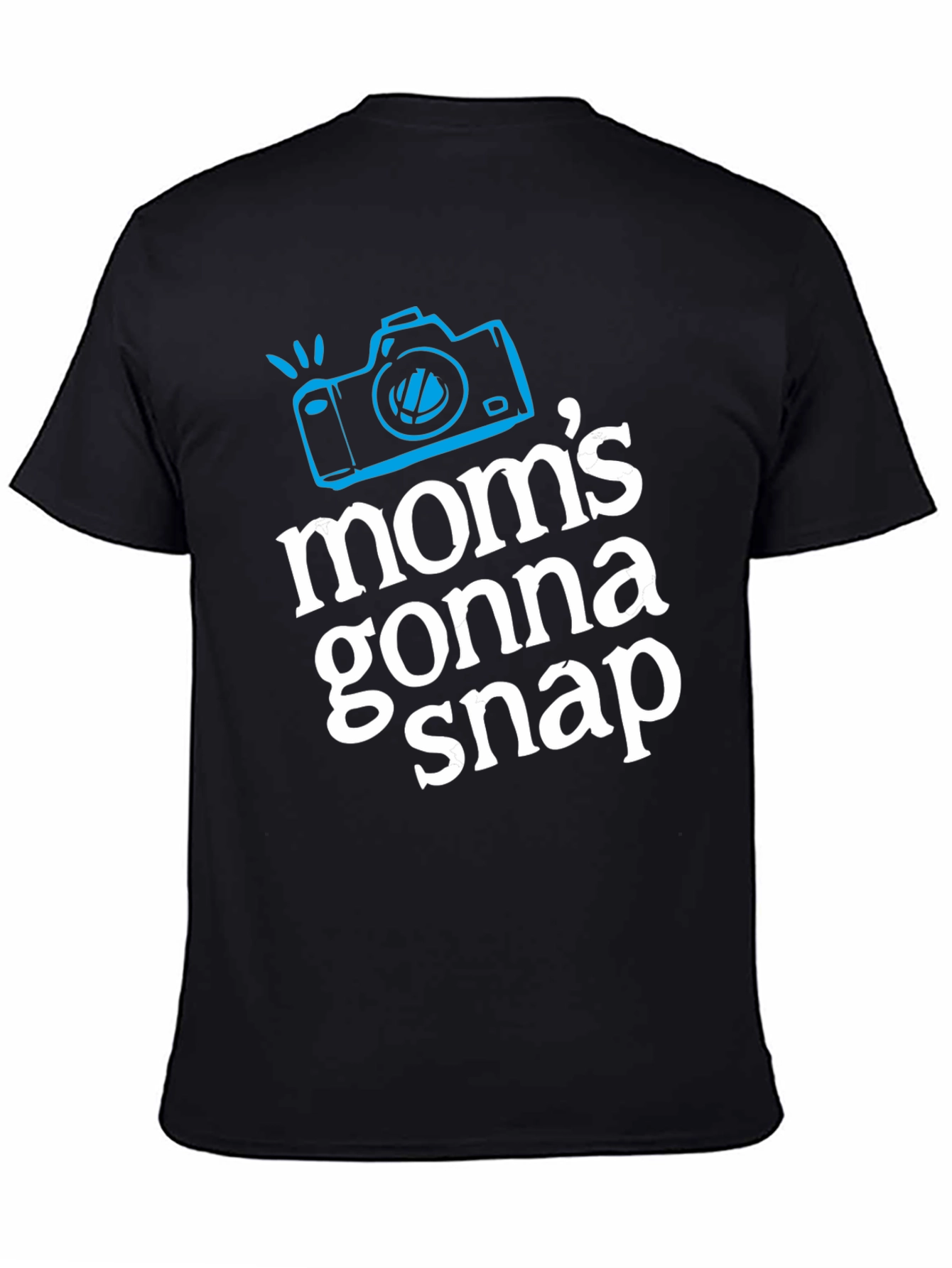 Moms Gonna Snap Graphic Tee - Black T-Shirt