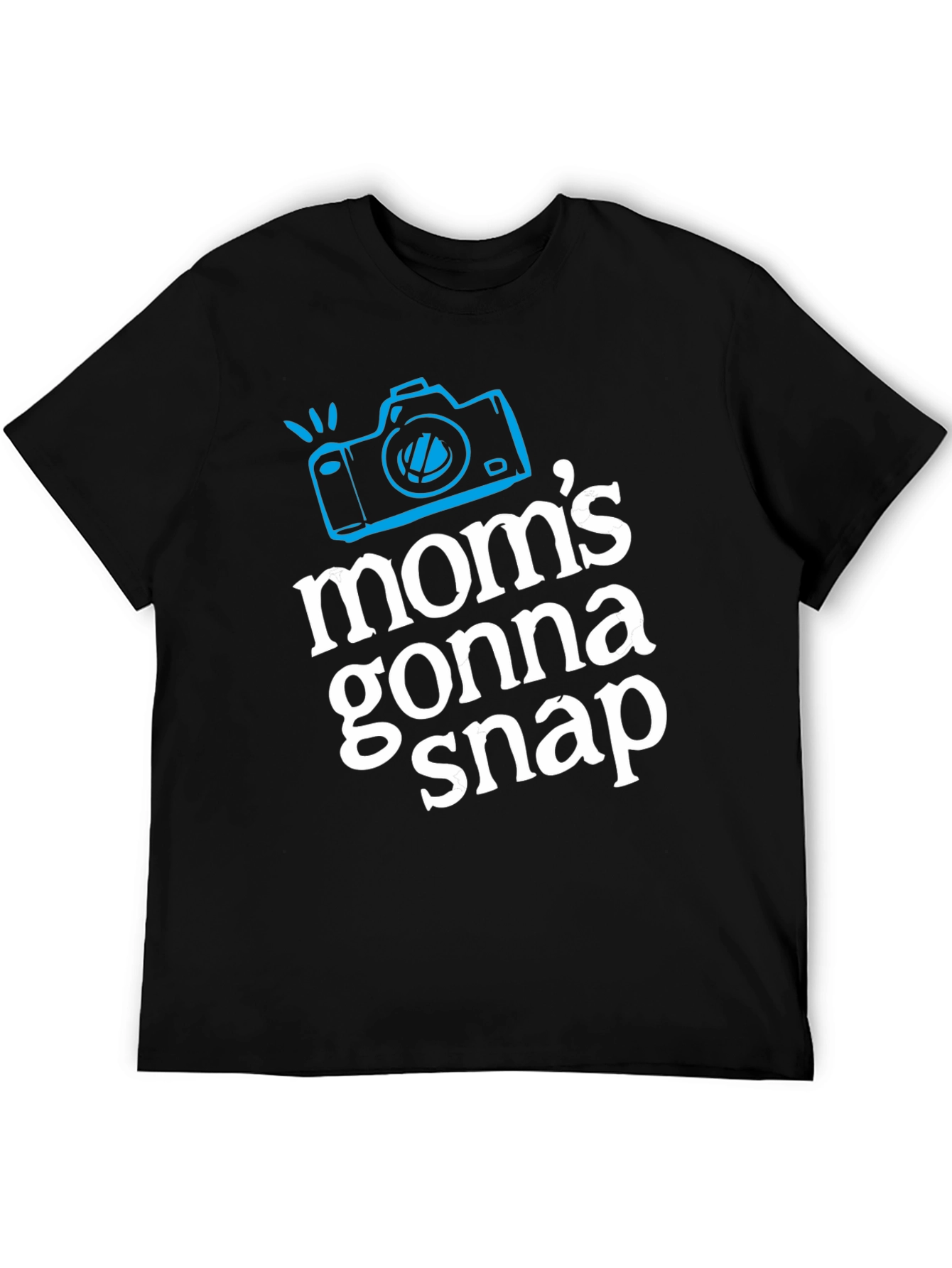 Moms Gonna Snap Graphic Tee - Black T-Shirt