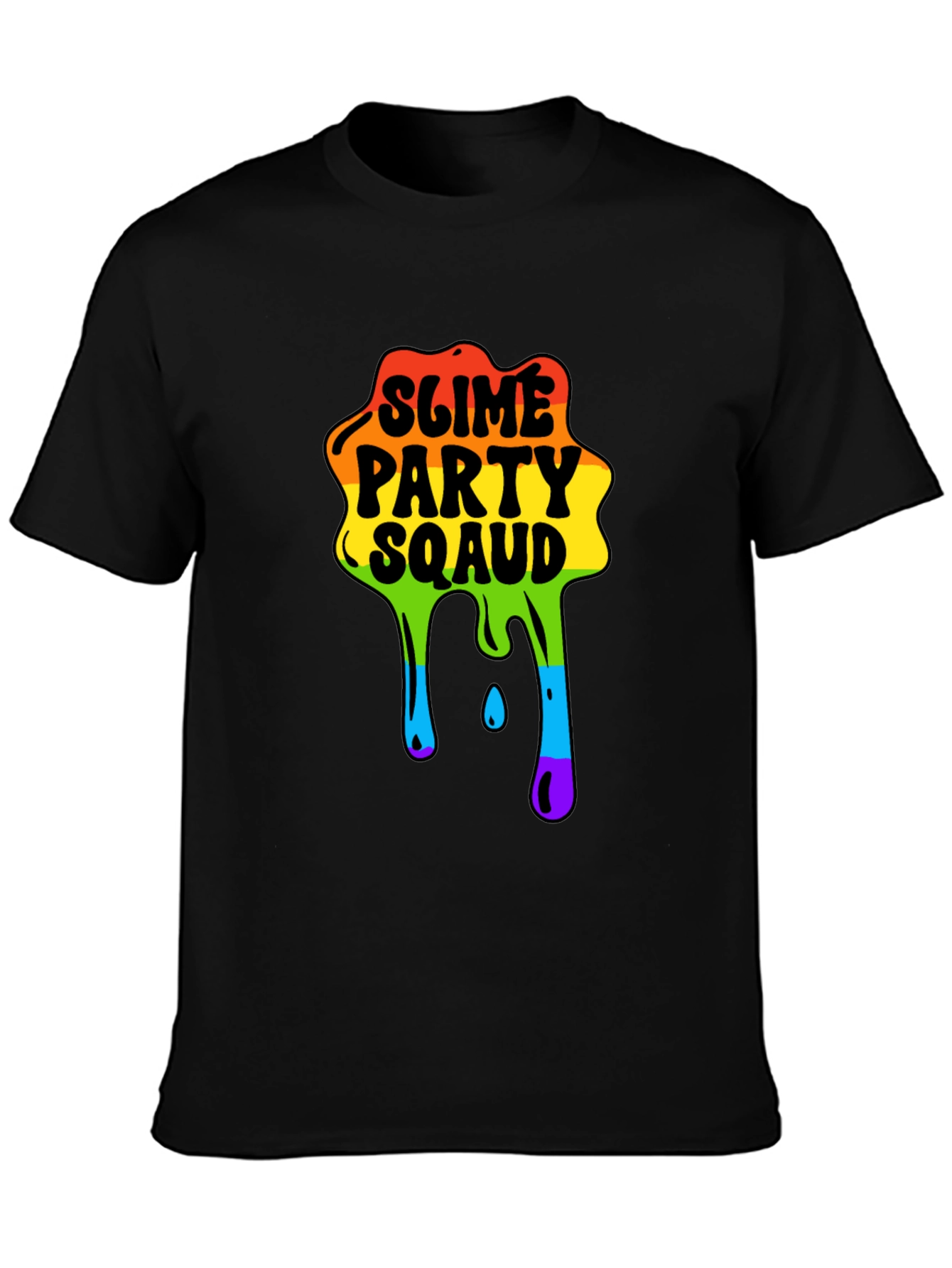 Slime Party Squad Tee Rainbow Drip Graphic