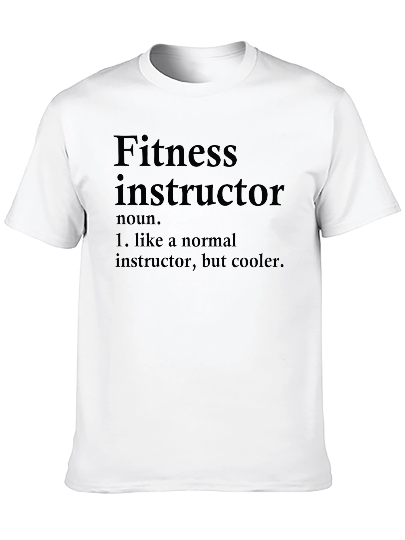 Fitness Instructor Definition T-Shirt