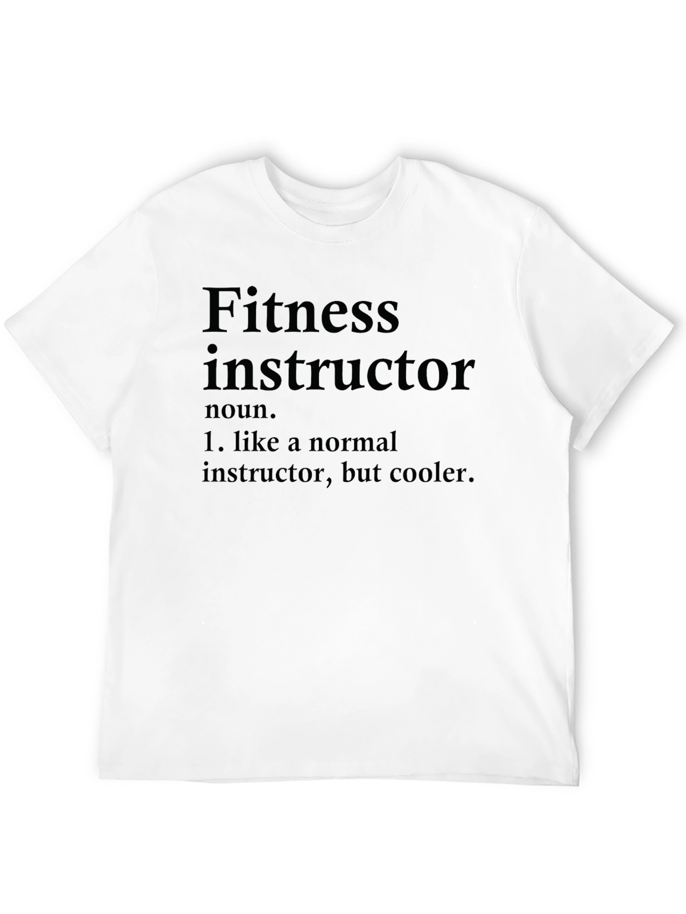 Fitness Instructor Definition T-Shirt