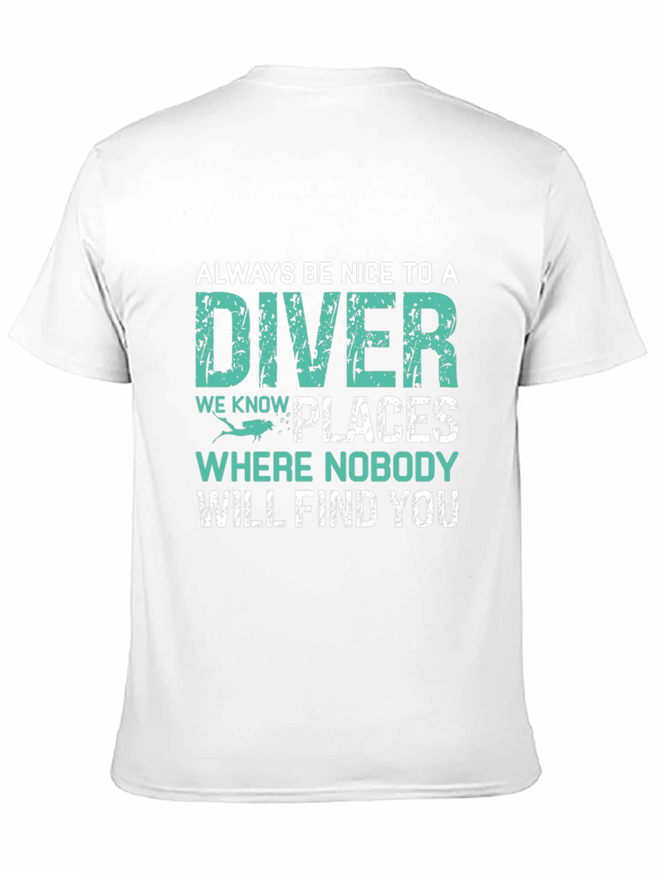 Funny Diver T-Shirt - Be Nice to a Diver