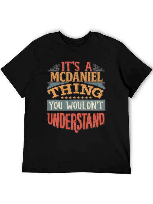 McDaniel Thing T-Shirt - You Wouldnt Understand