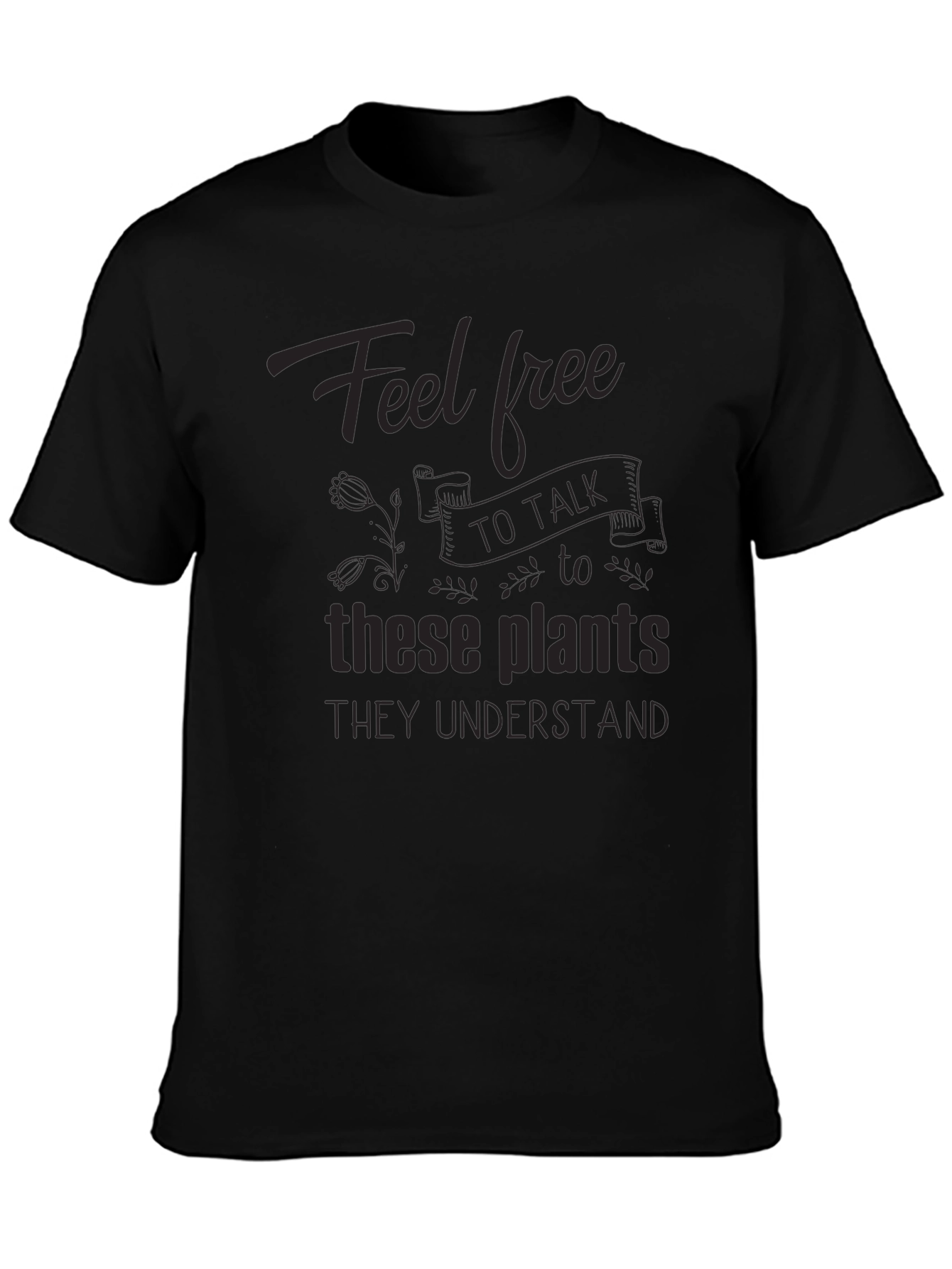 Talk to the Plants Graphic Tee