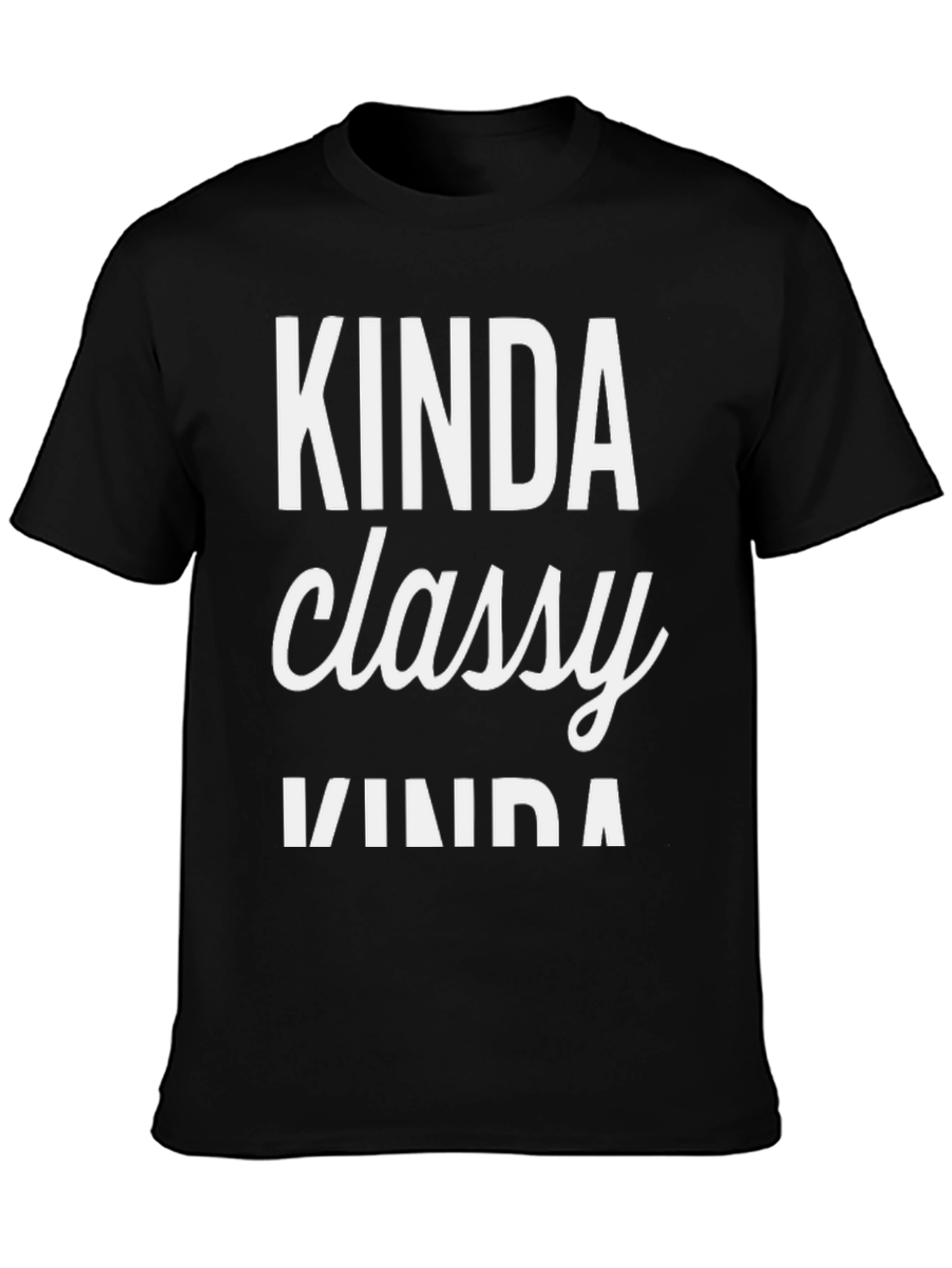 Kinda Classy Kinda Hood Black Graphic T-Shirt