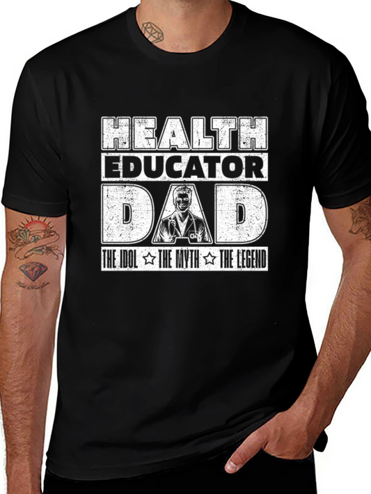 Health Educator Dad T-Shirt