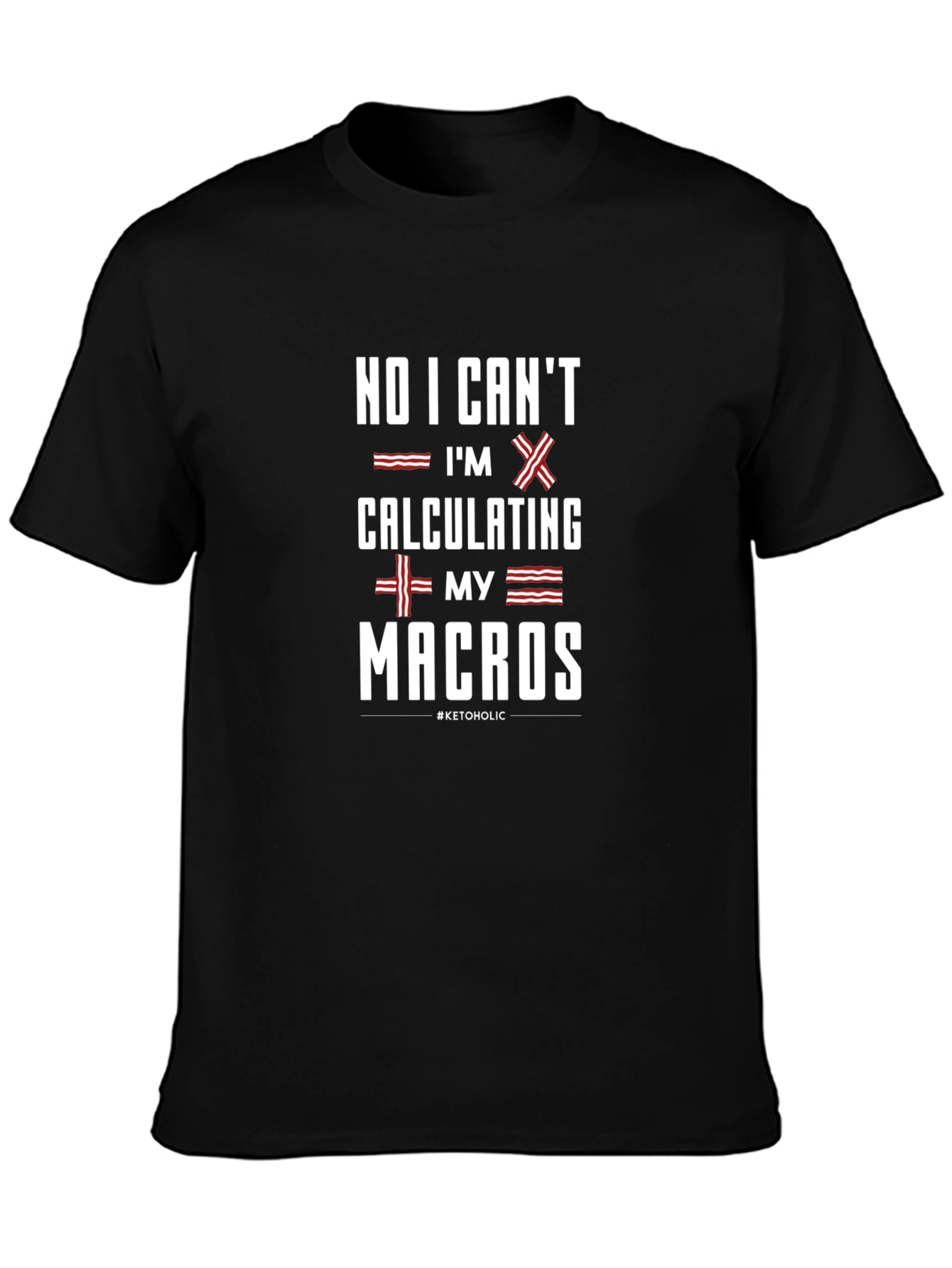 Keto Macros T-Shirt - Funny Diet Tee