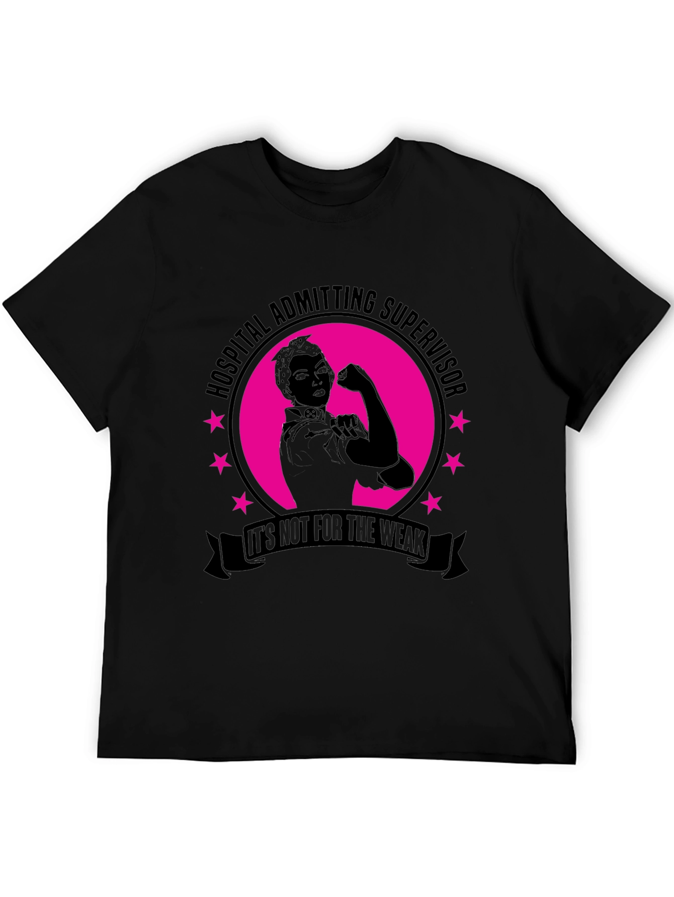Hospital Admitting Supervisor T-Shirt - Strong Women