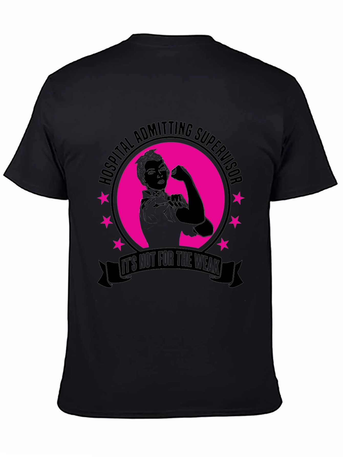 Hospital Admitting Supervisor T-Shirt - Strong Women