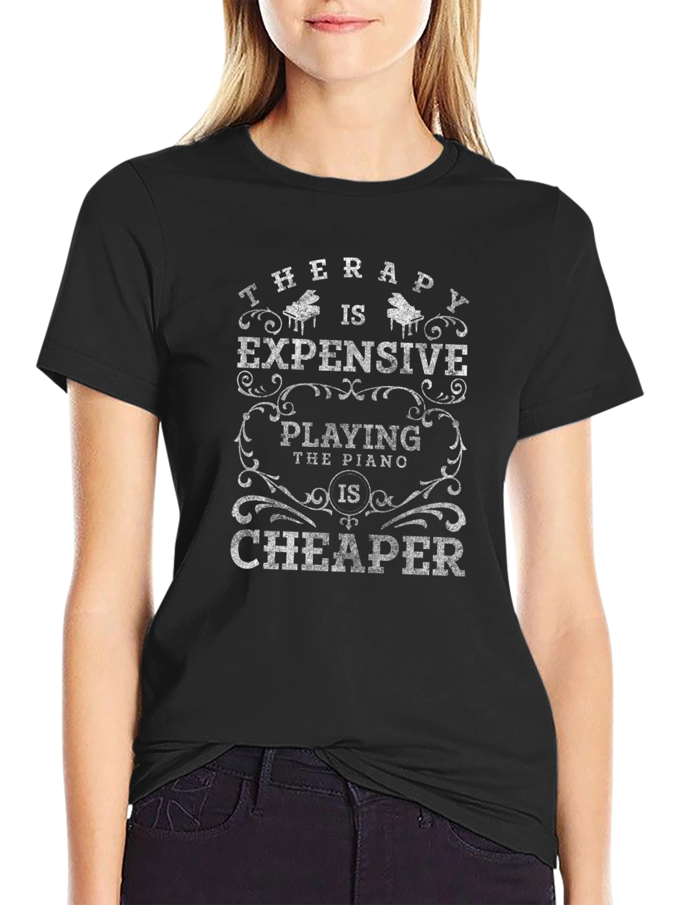 Therapy Expensive Piano Cheaper Black T-Shirt