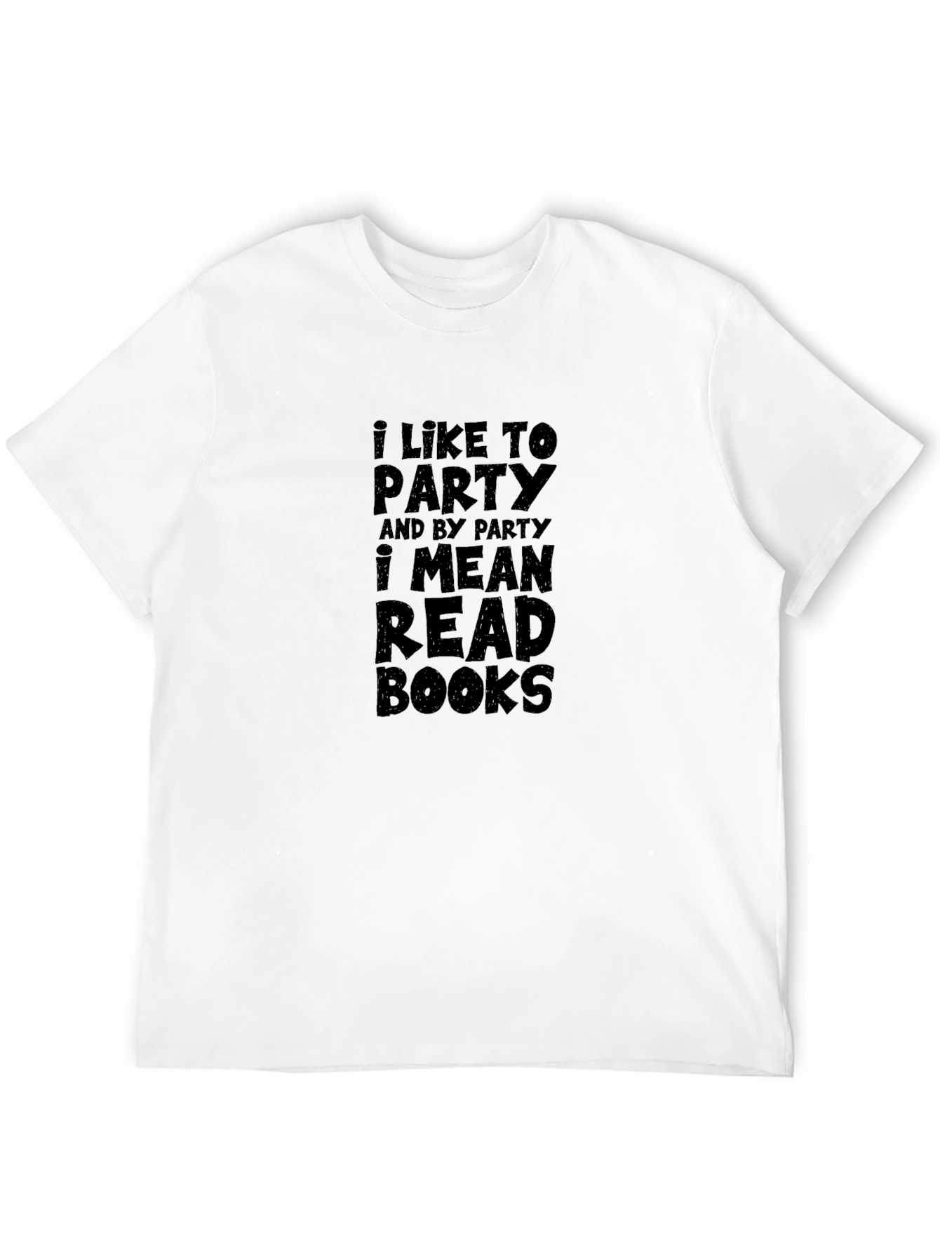 I Like to Party & Read Books Funny T-Shirt