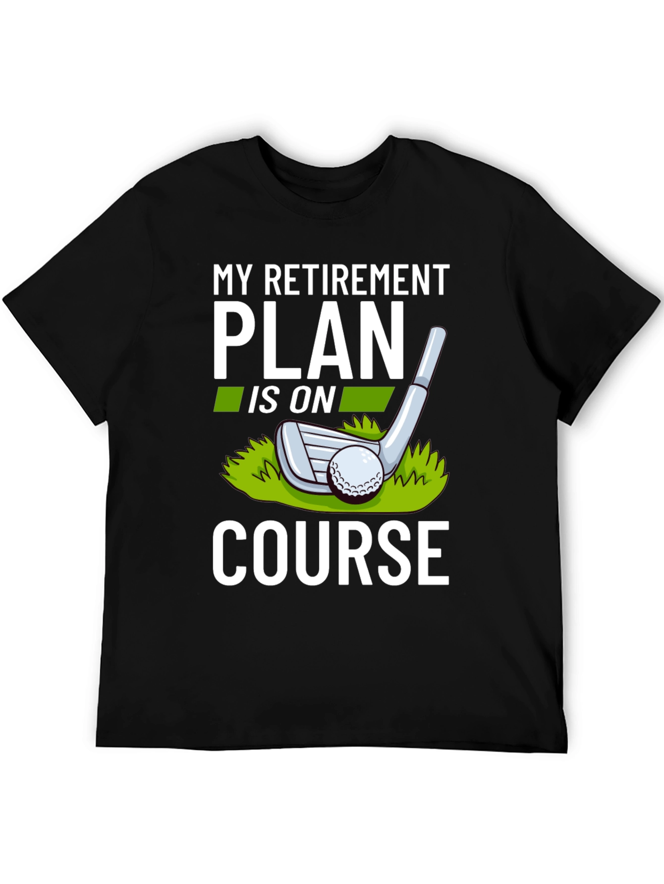 Retirement Plan Golf T-Shirt