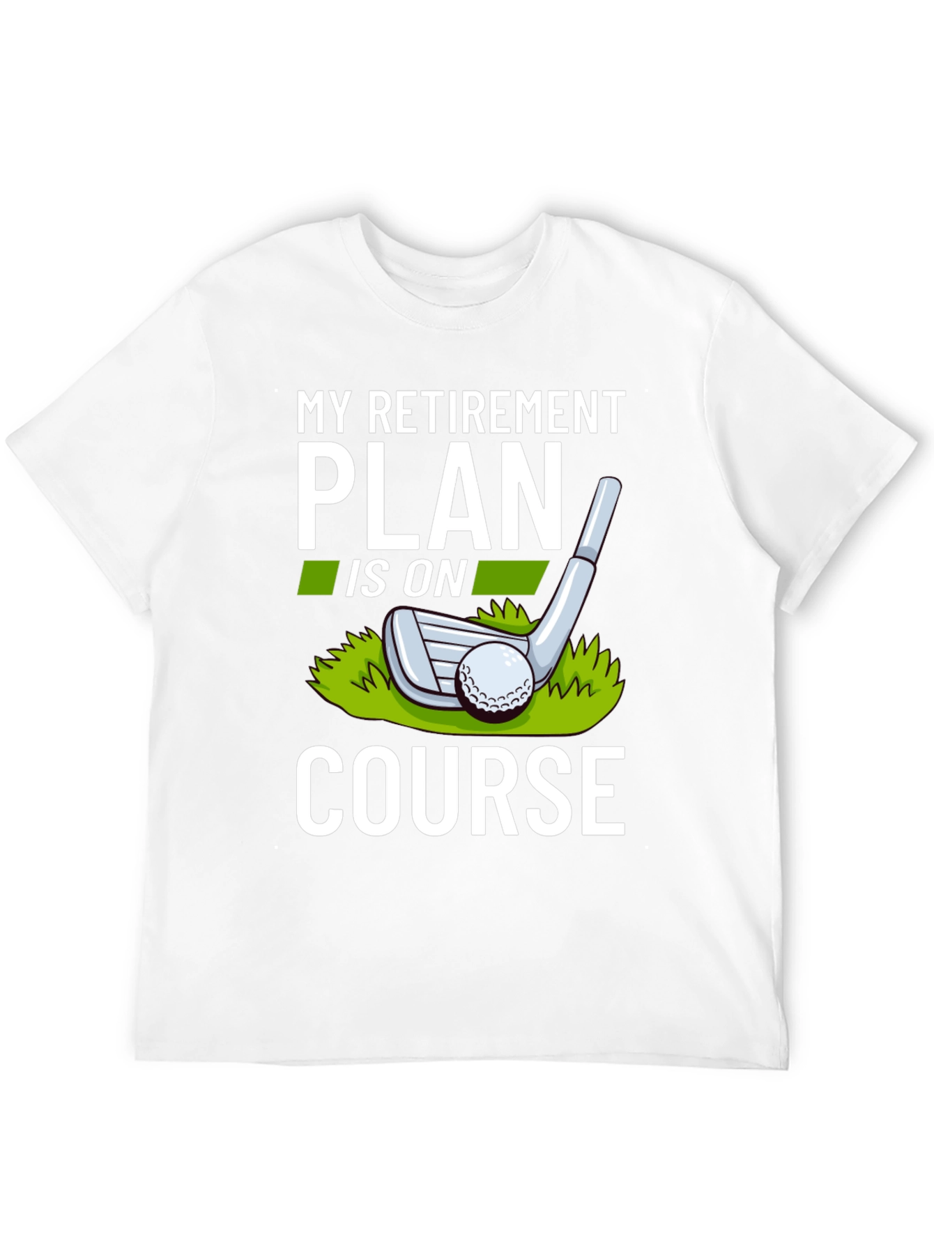 Retirement Plan Golf T-Shirt