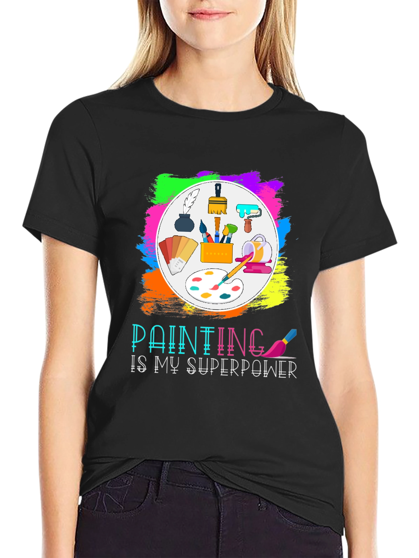 Painting is My Superpower T-Shirt