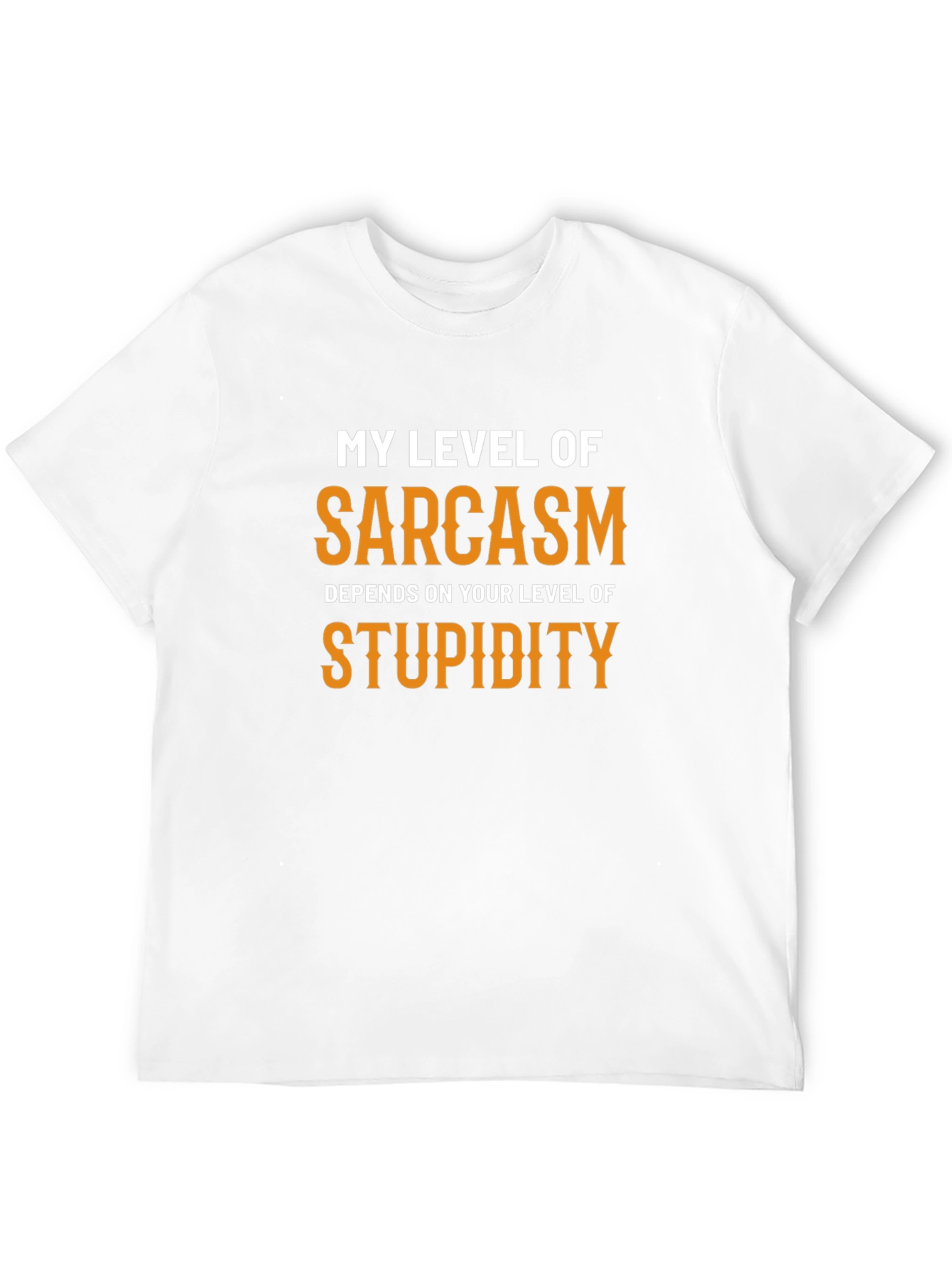 Sarcastic Graphic Tee - My Level of Sarcasm