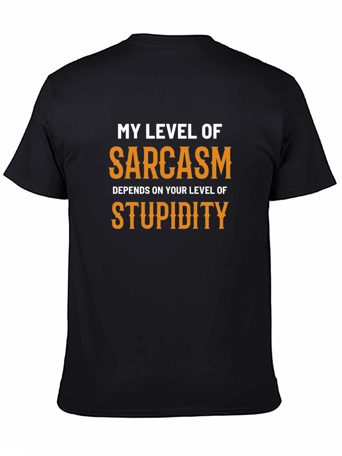 Sarcastic Graphic Tee - My Level of Sarcasm