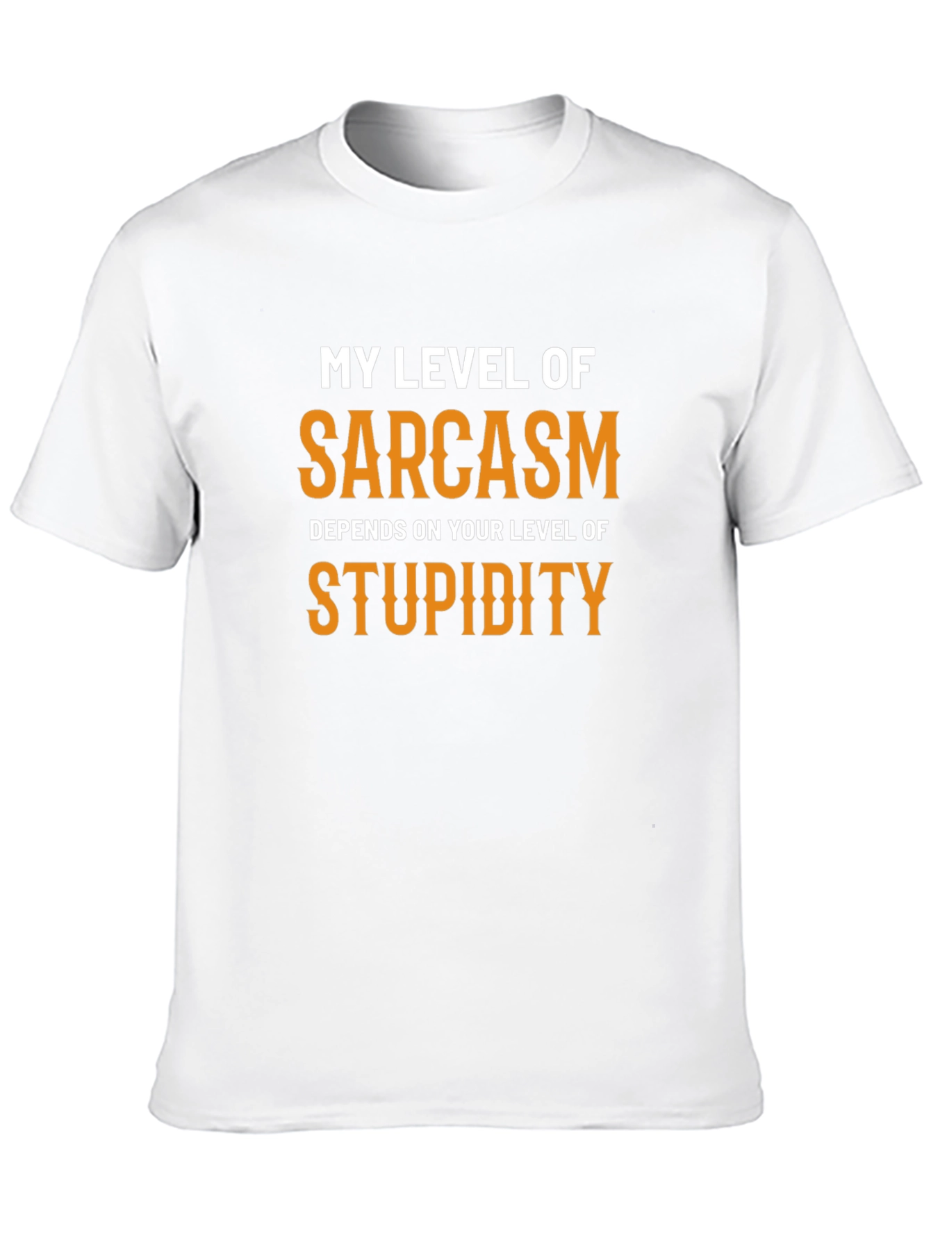Sarcastic Graphic Tee - My Level of Sarcasm