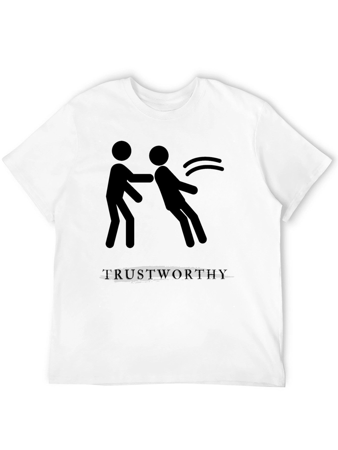 Trustworthy T-Shirt: Stick Figure Push