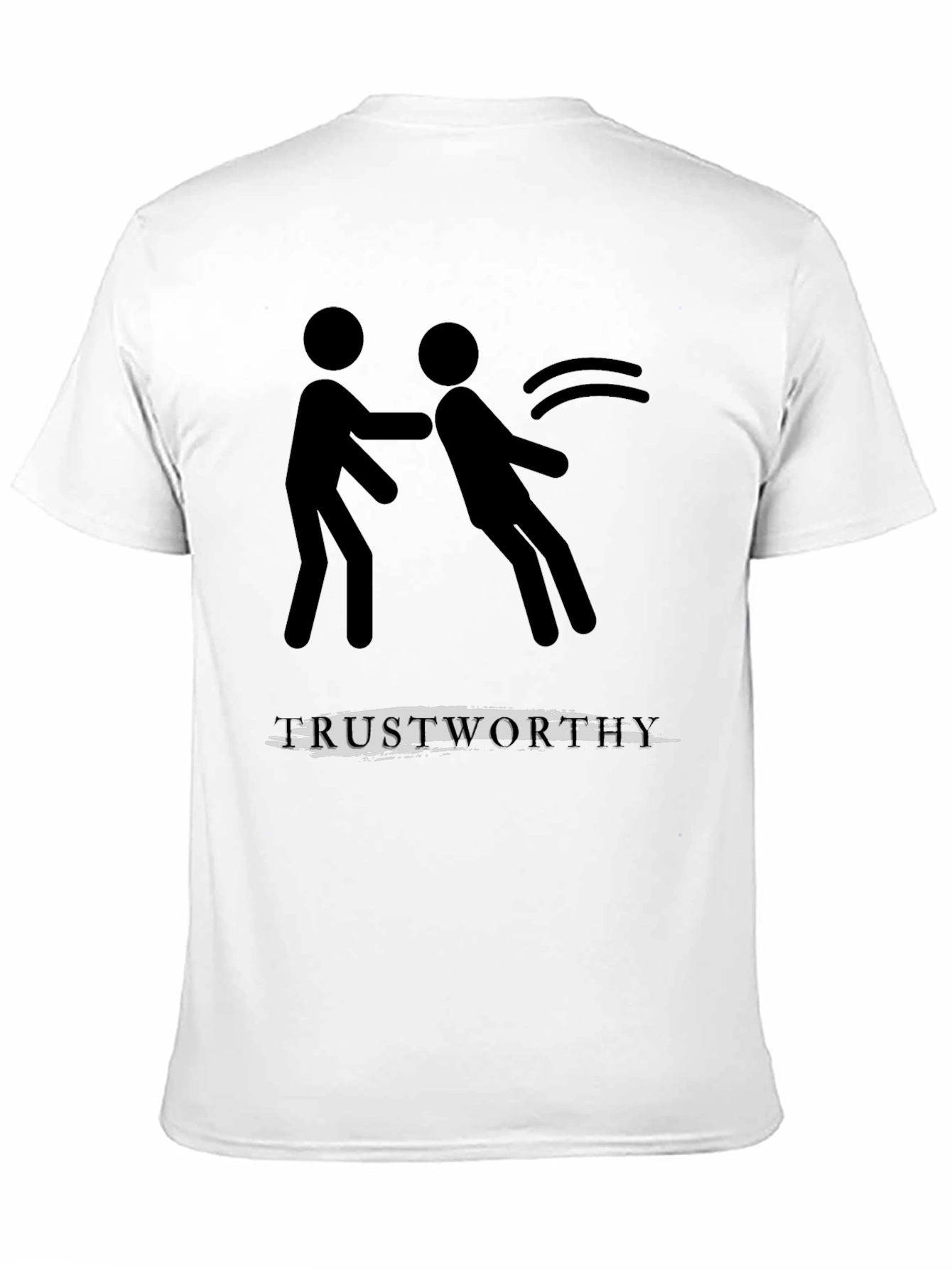 Trustworthy T-Shirt: Stick Figure Push