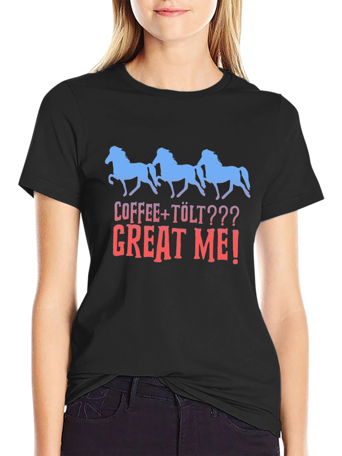 Coffee + Tölt Great Me! Horse Graphic Tee