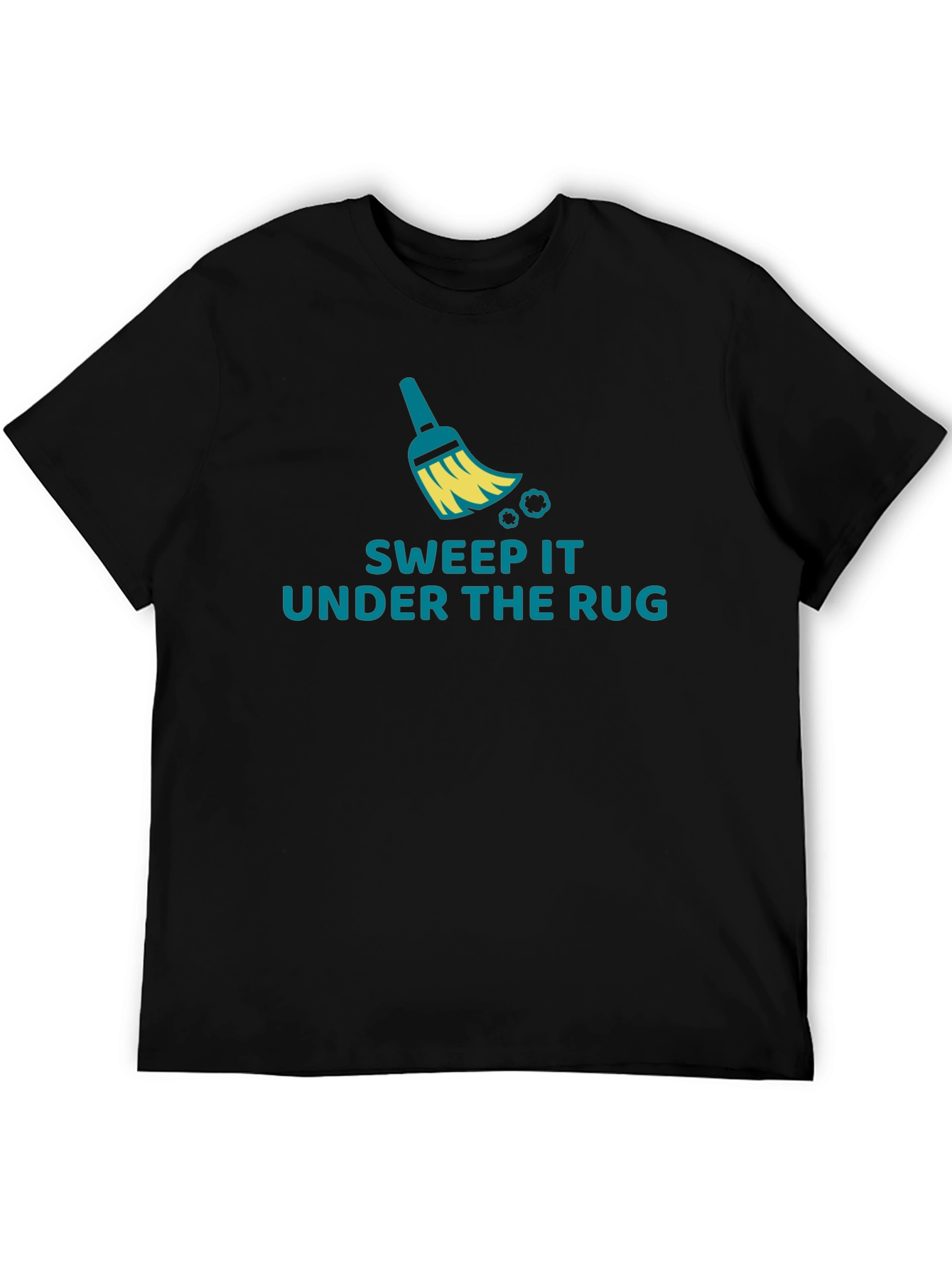 Sweep It Under The Rug Graphic Tee