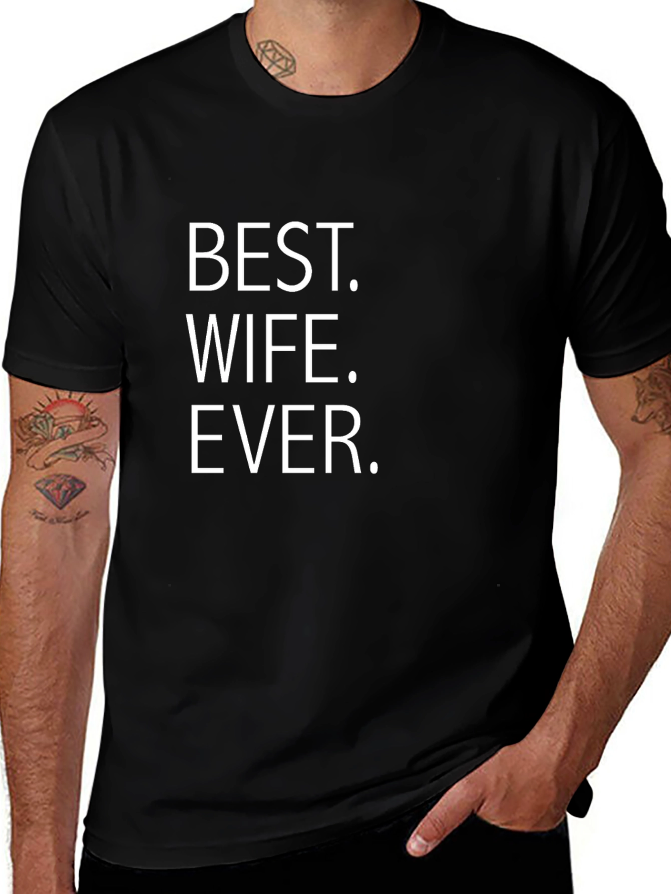 Best Wife Ever T-Shirt - Black Cotton Tee