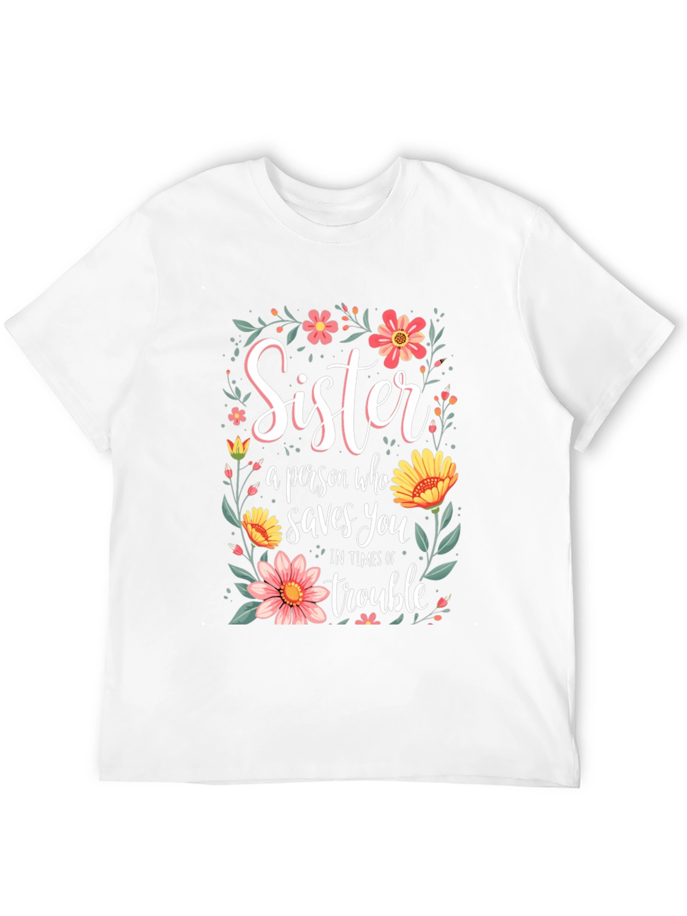 Sister Saves You Floral T-Shirt