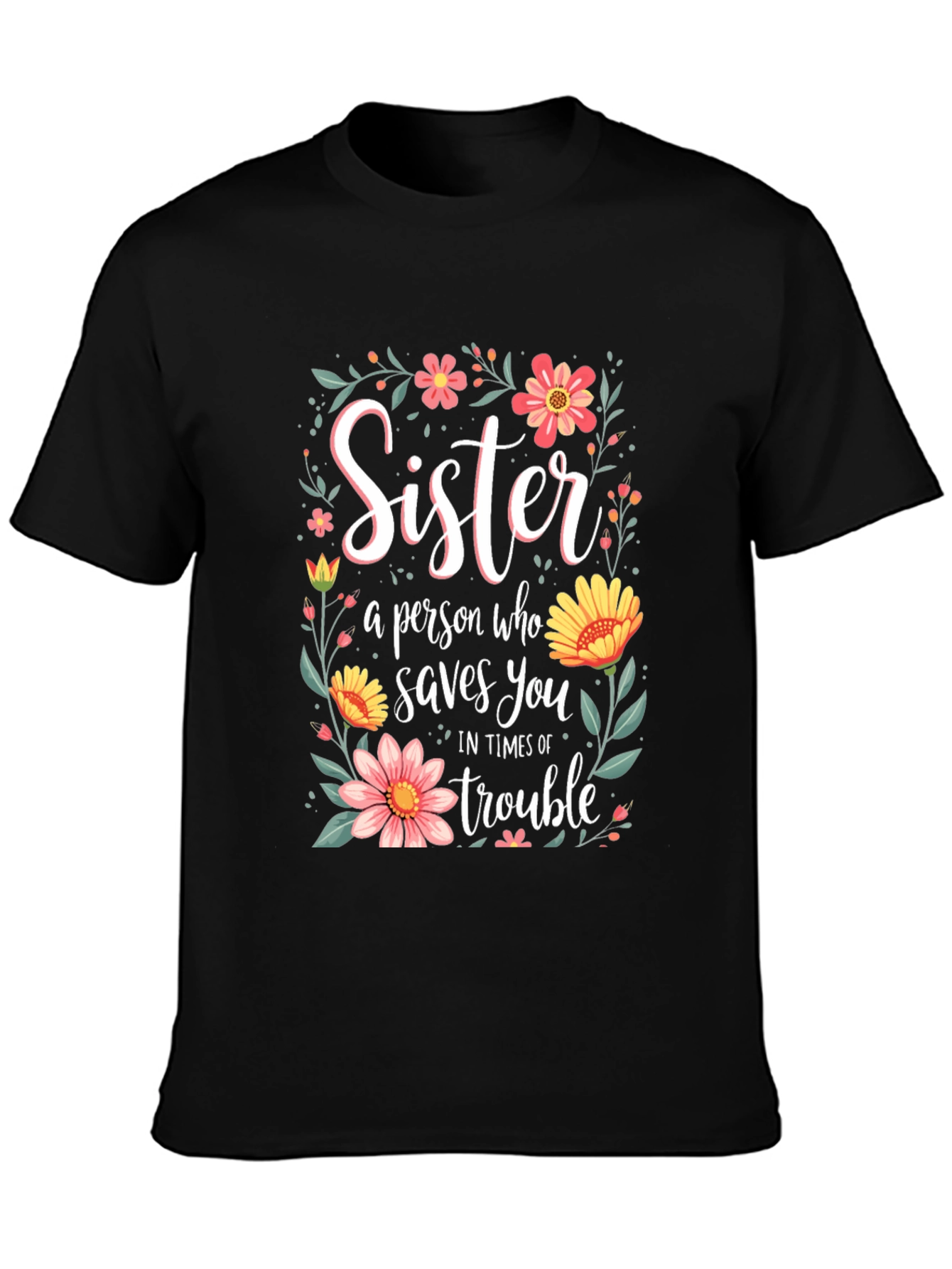 Sister Saves You Floral T-Shirt