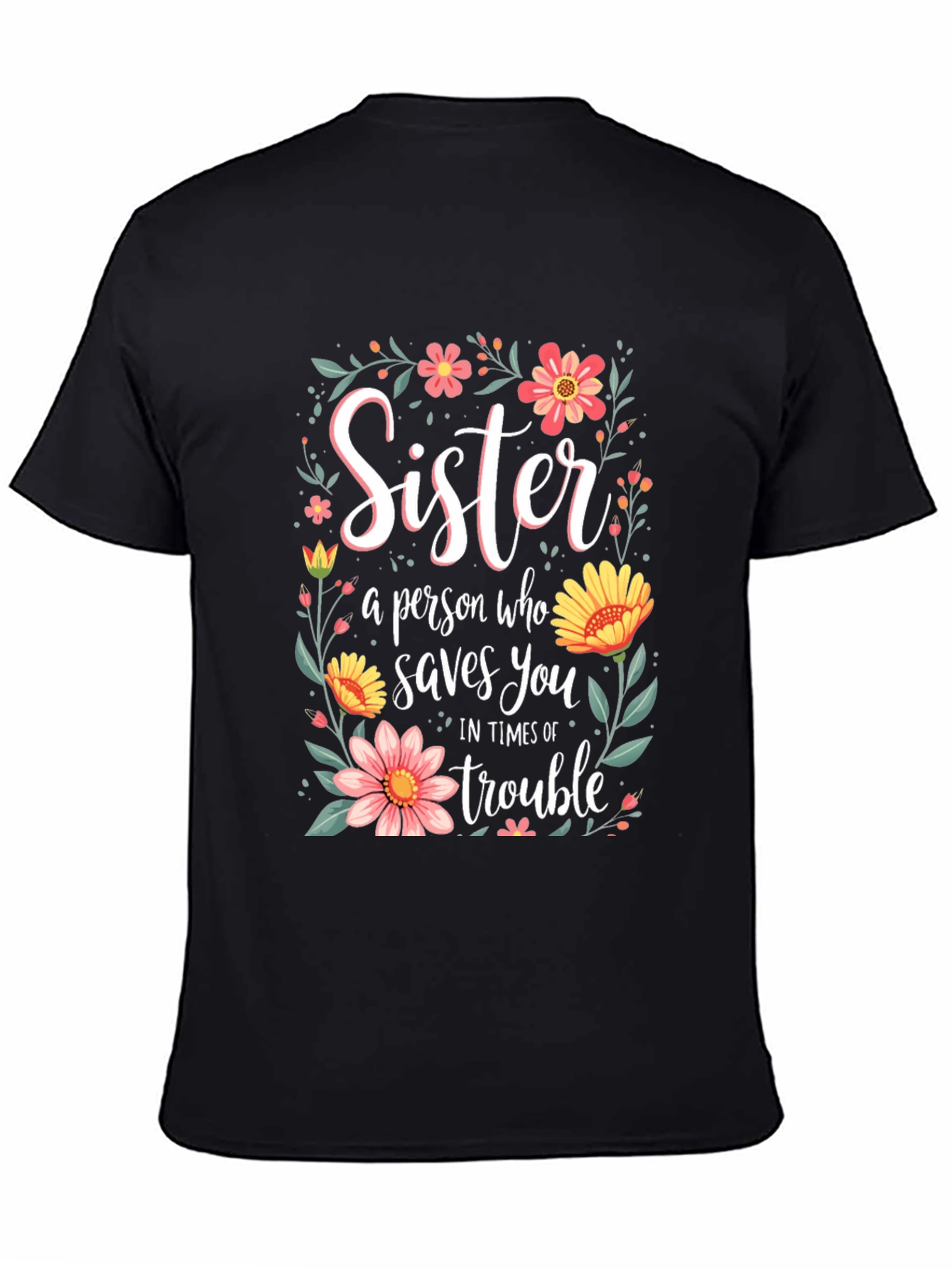 Sister Saves You Floral T-Shirt