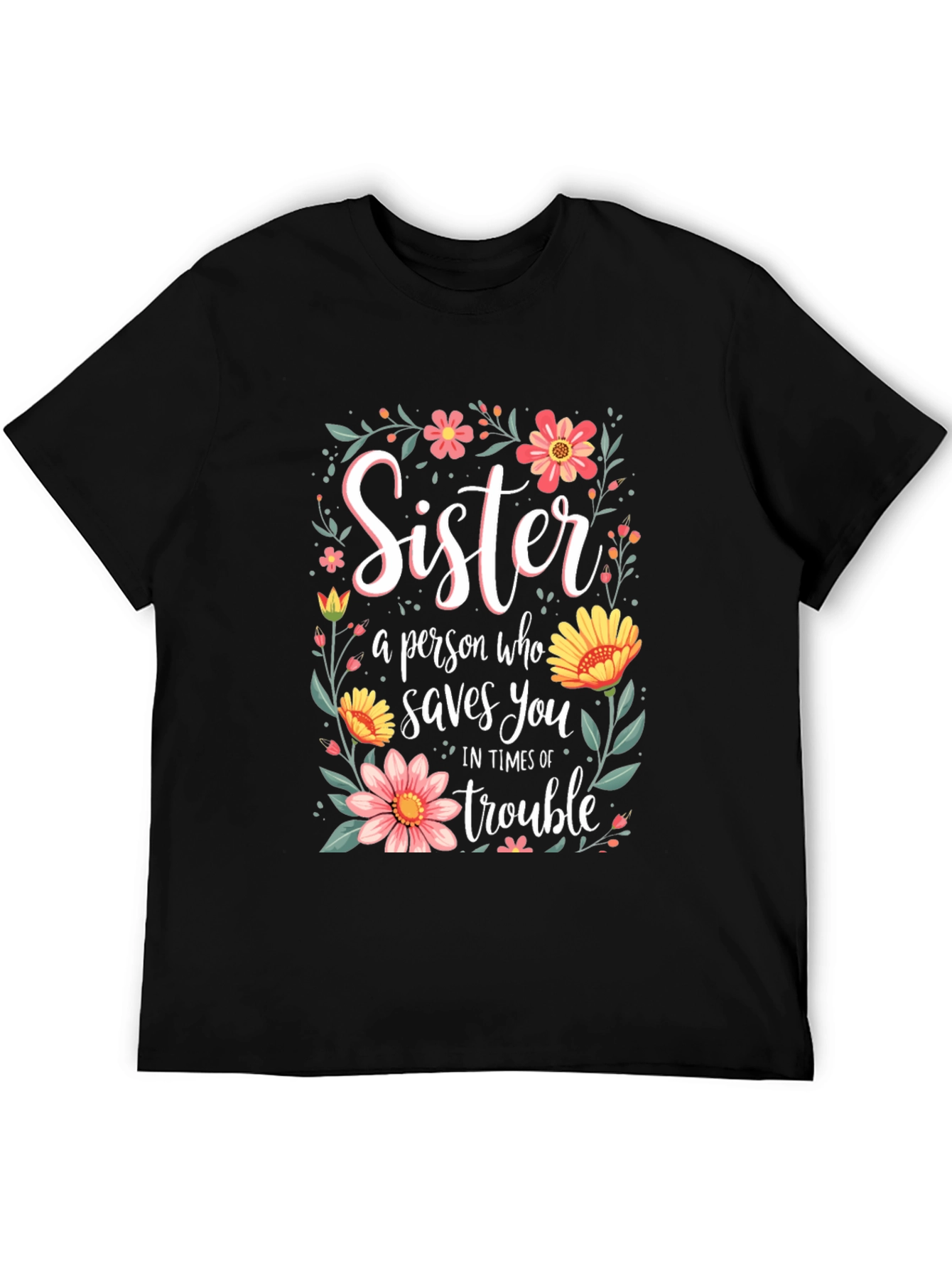 Sister Saves You Floral T-Shirt