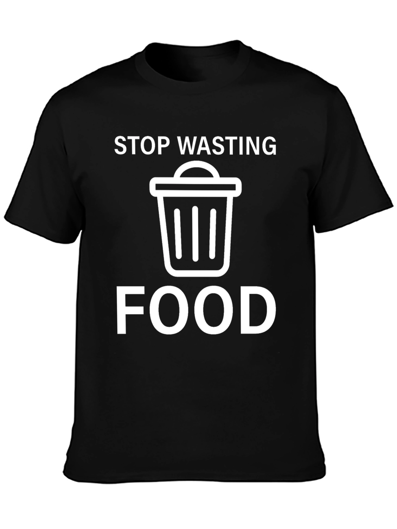 Stop Wasting Food T-Shirt - Eco-Friendly Reminder