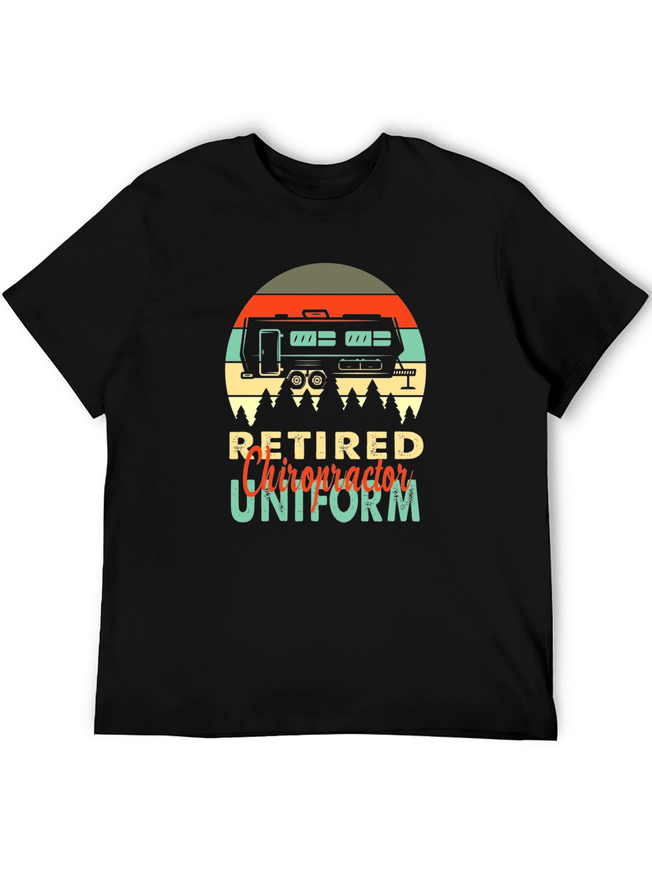 Retired Chiropractor Uniform T-Shirt