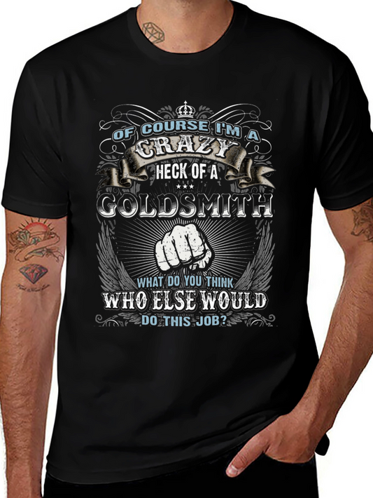 Crazy Goldsmith Graphic T-Shirt