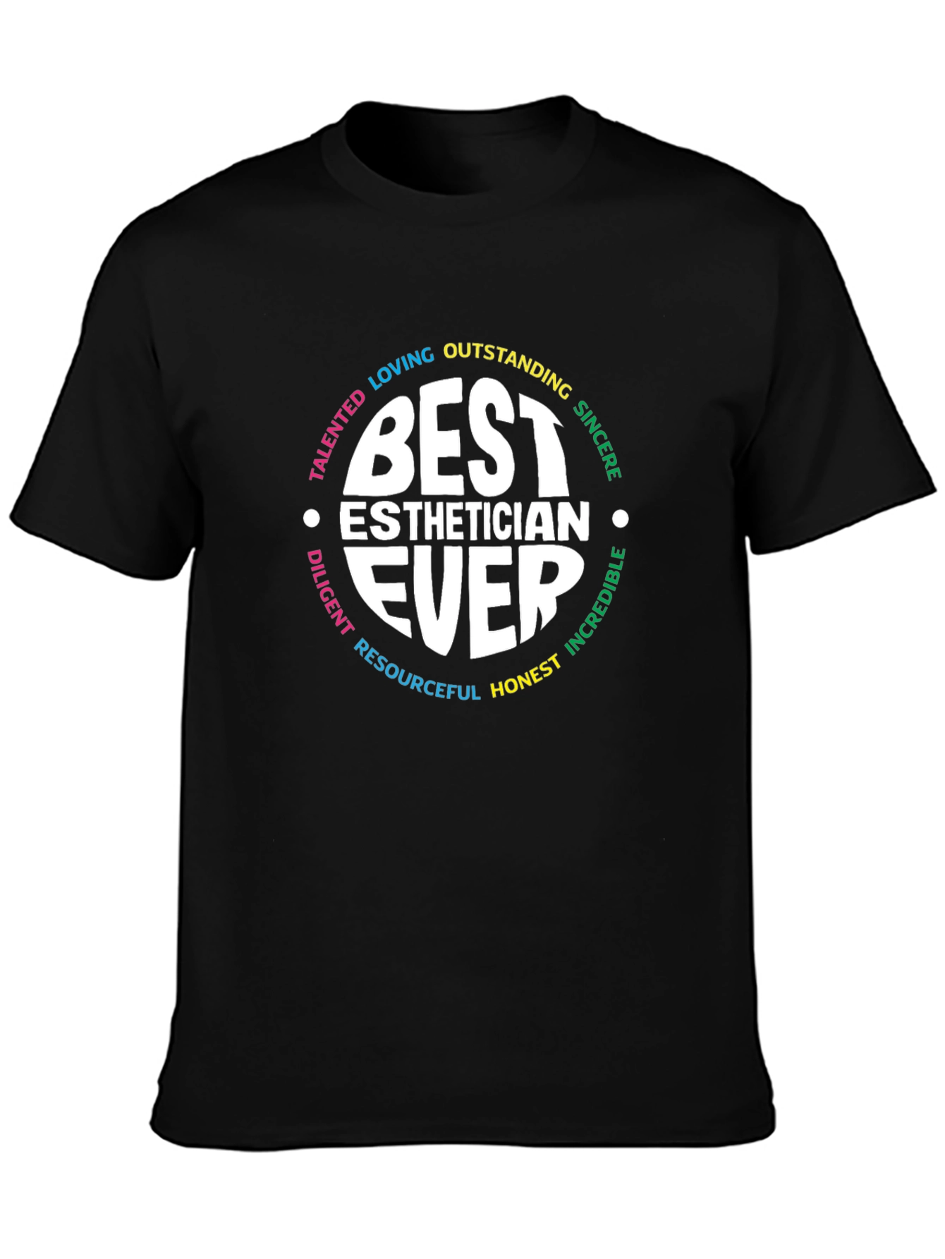 Best Esthetician Ever T-Shirt