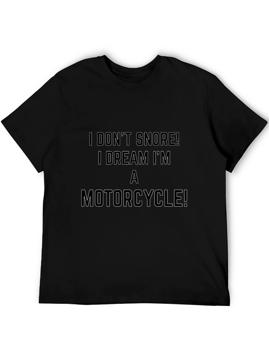 I Dont Snore Motorcycle T-Shirt