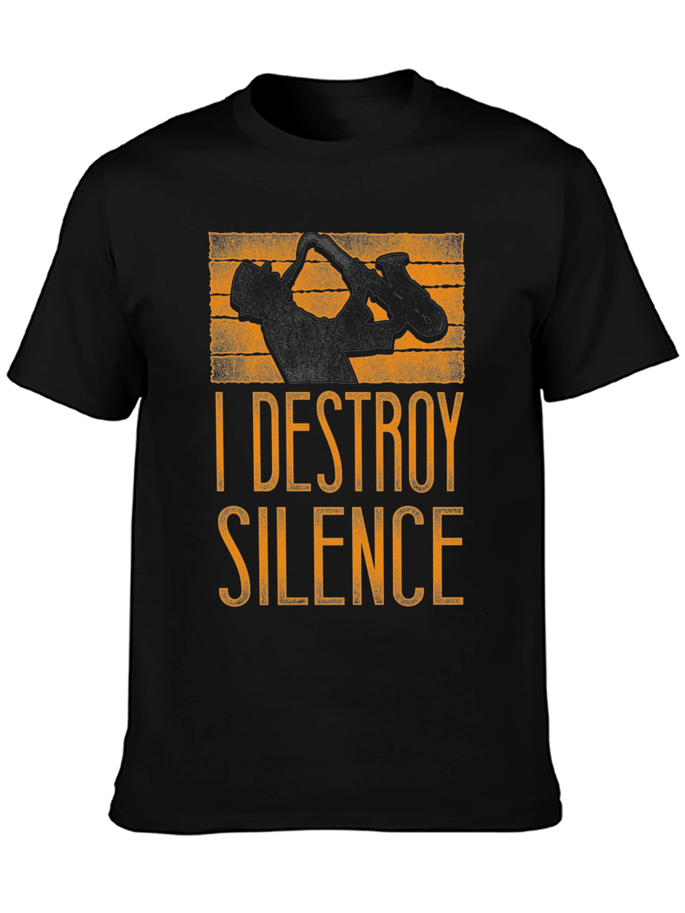 I DESTROY SILENCE - Saxophone Player Graphic T-Shirt