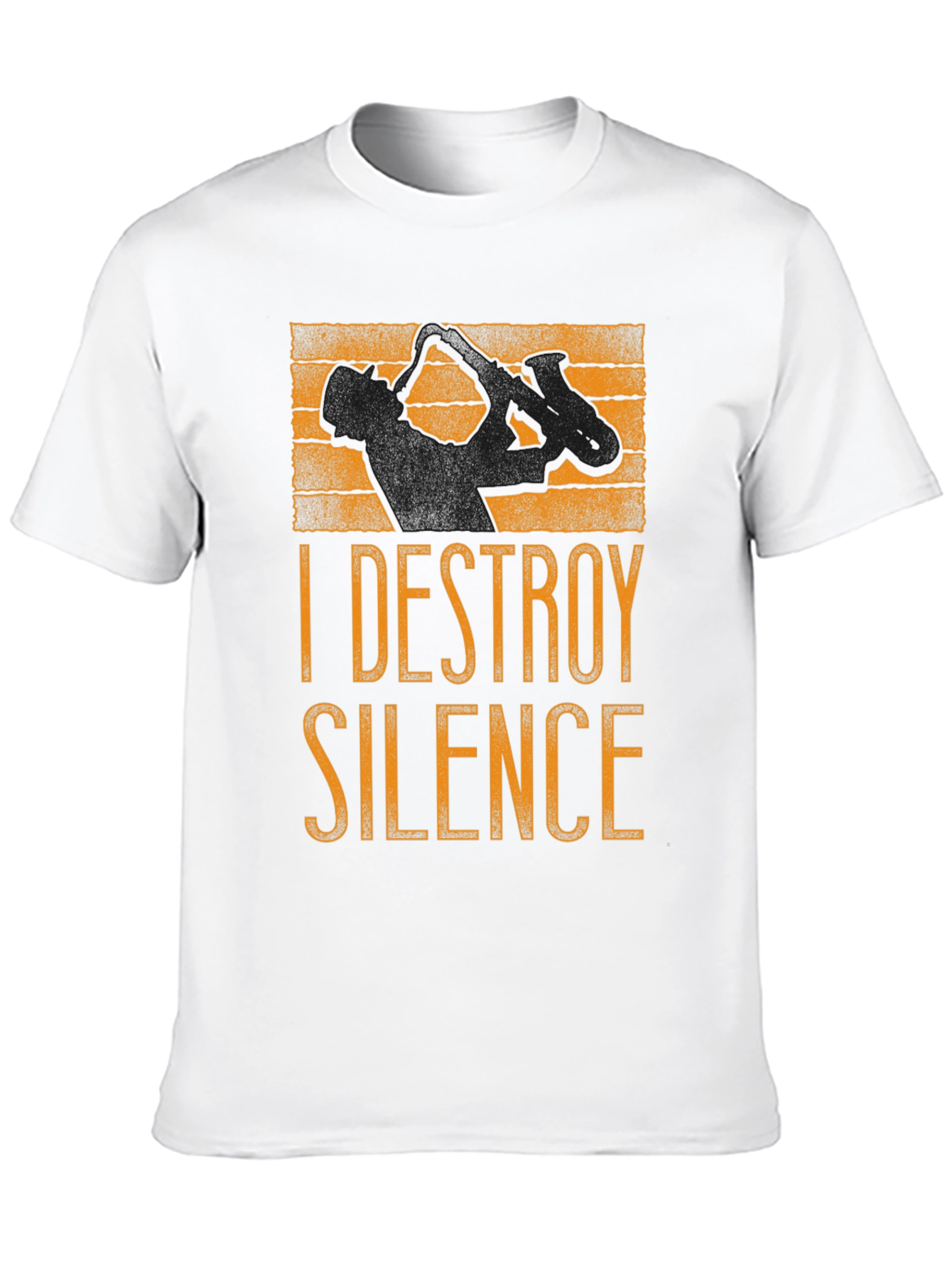 I DESTROY SILENCE - Saxophone Player Graphic T-Shirt