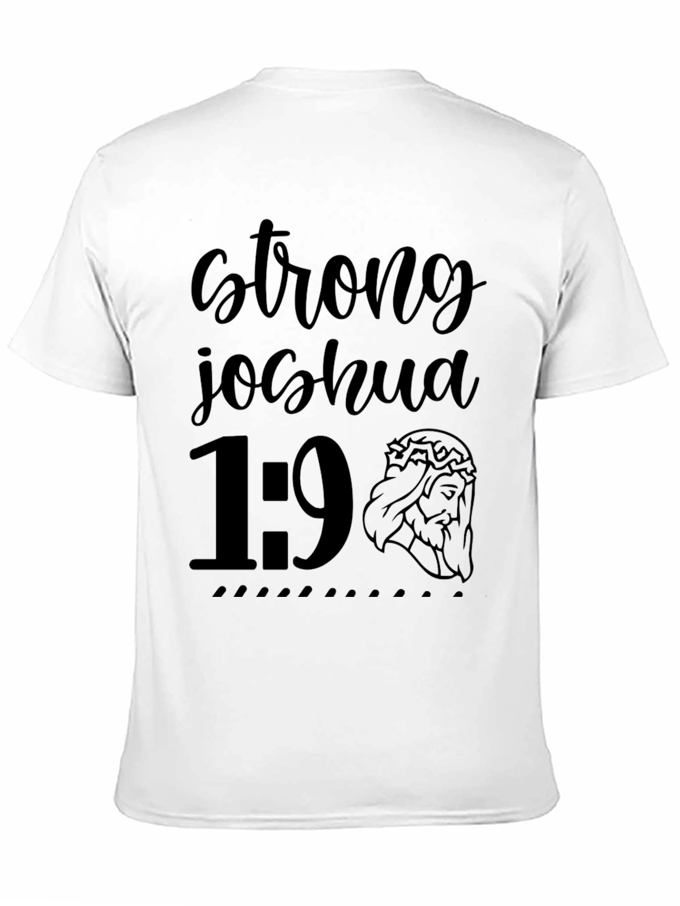 Strong Joshua 1:9 Christian T-Shirt