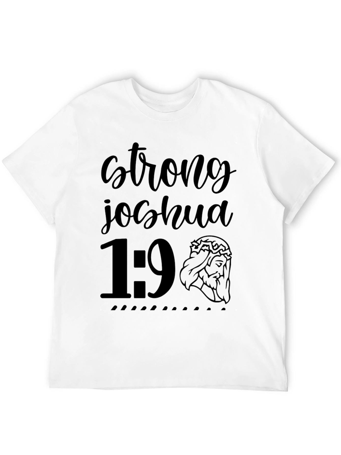 Strong Joshua 1:9 Christian T-Shirt